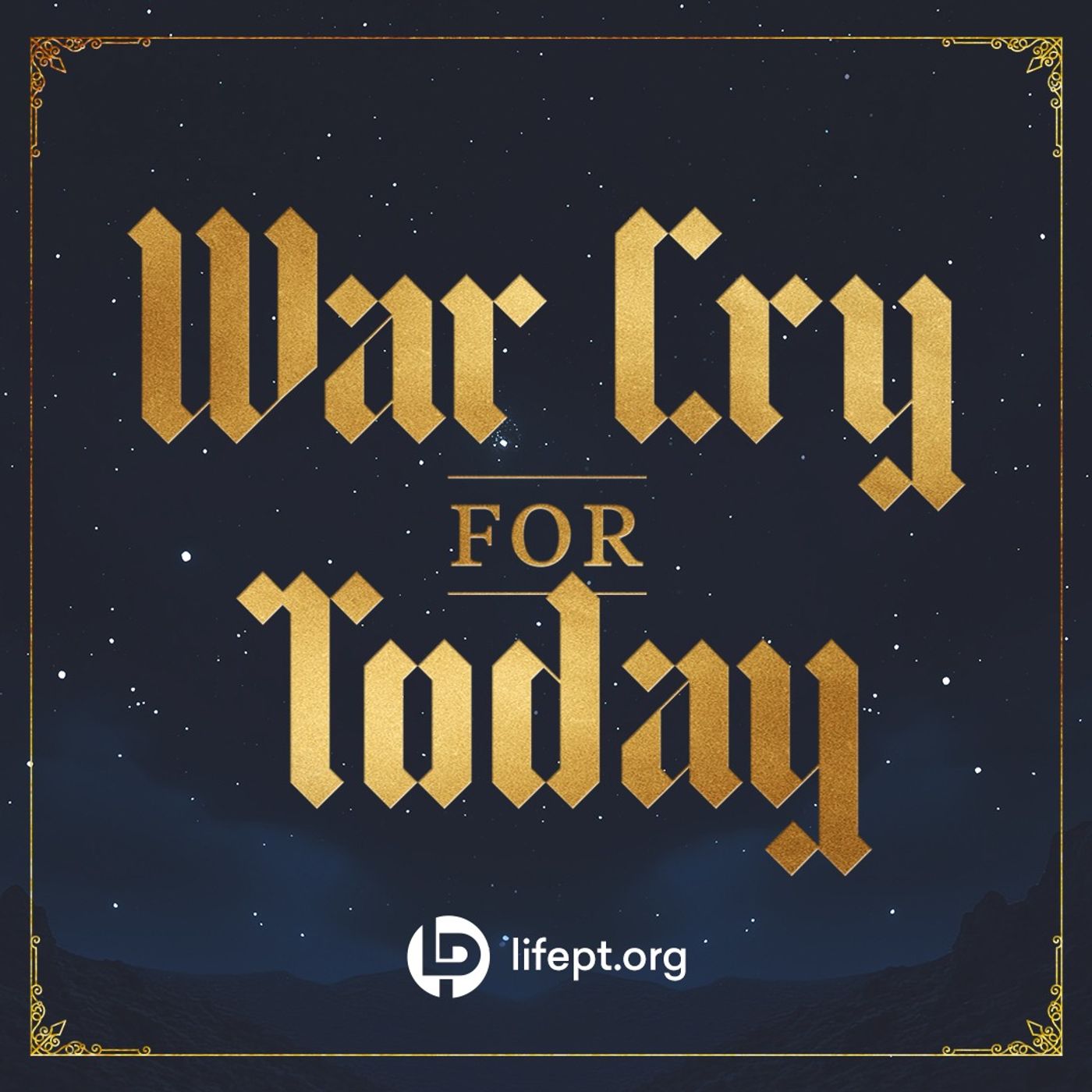 A War Cry For Today | War Cry Week 4