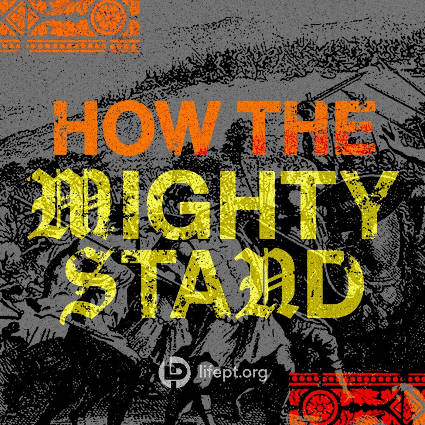 How the Mighty Stand | Kingdom Come vol 4 Week 1 episode artwork
