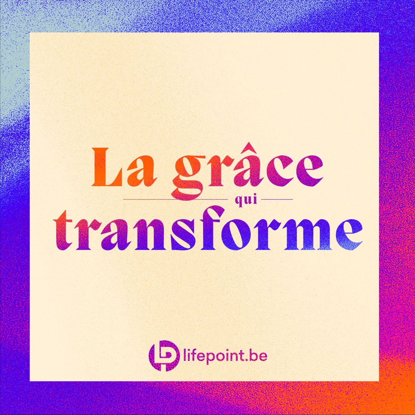 LifePoint Church - Campus de Bruxelles