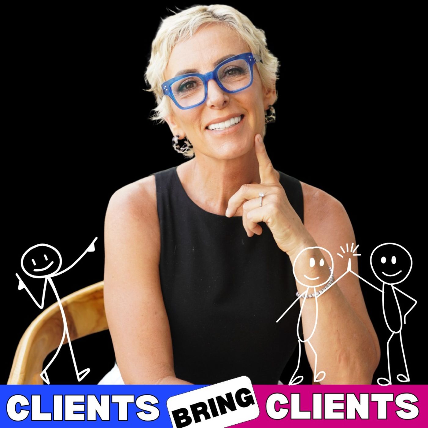 Clients Bring Clients Clients Bring Clients