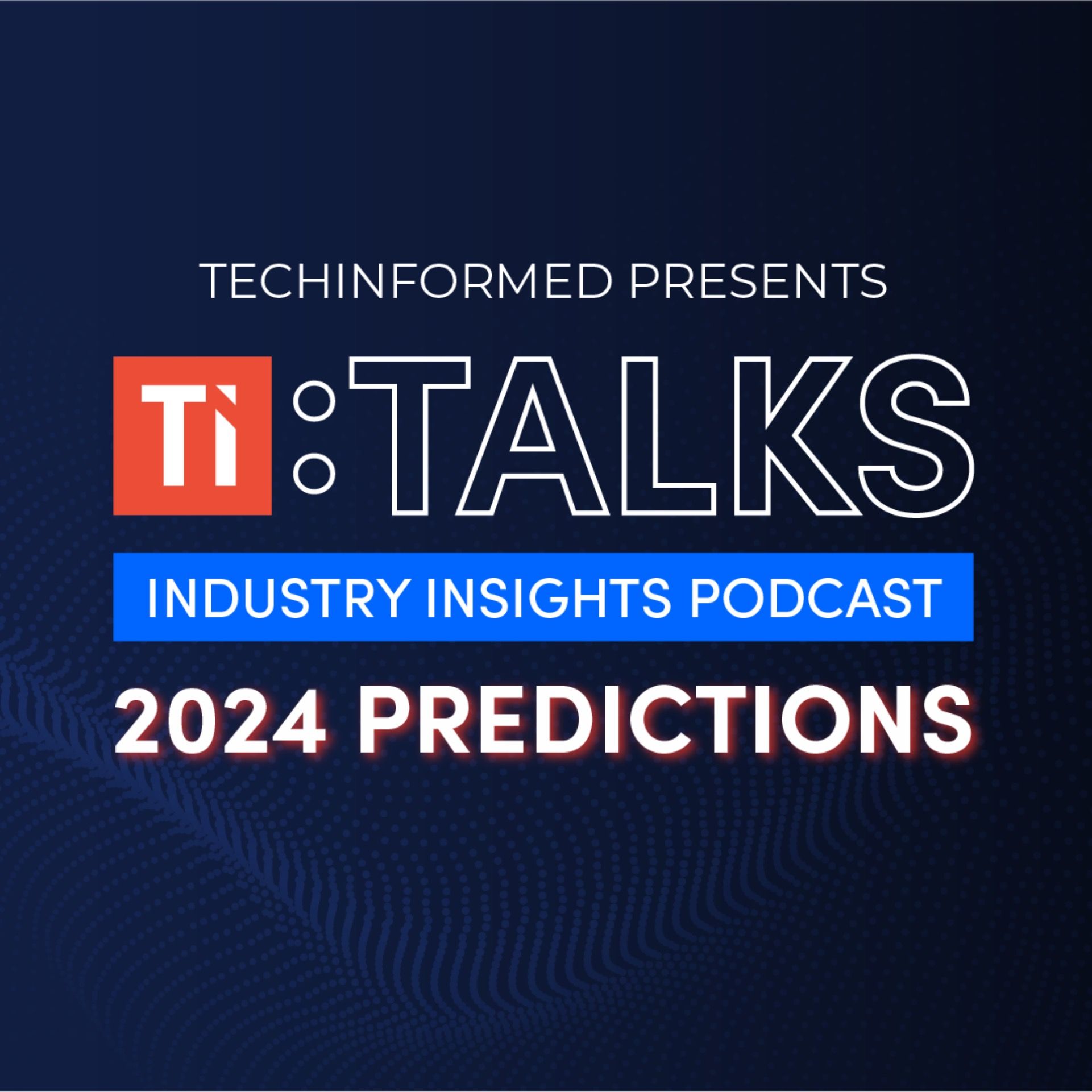 TI:TALKS 2024 Tech Predictions