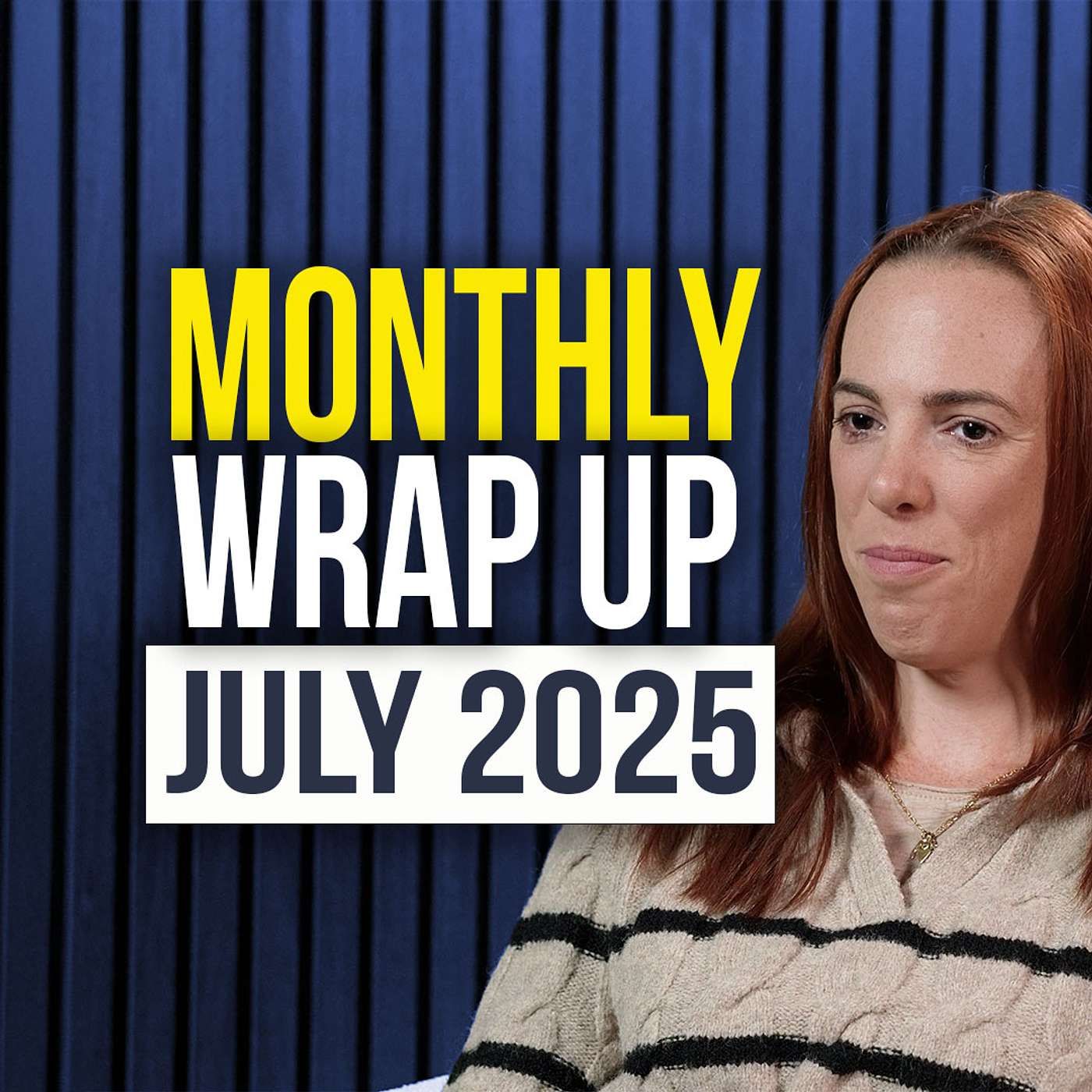 July 2025 monthly PROPERTY wrap up - BUYERS AGENT SECRETS