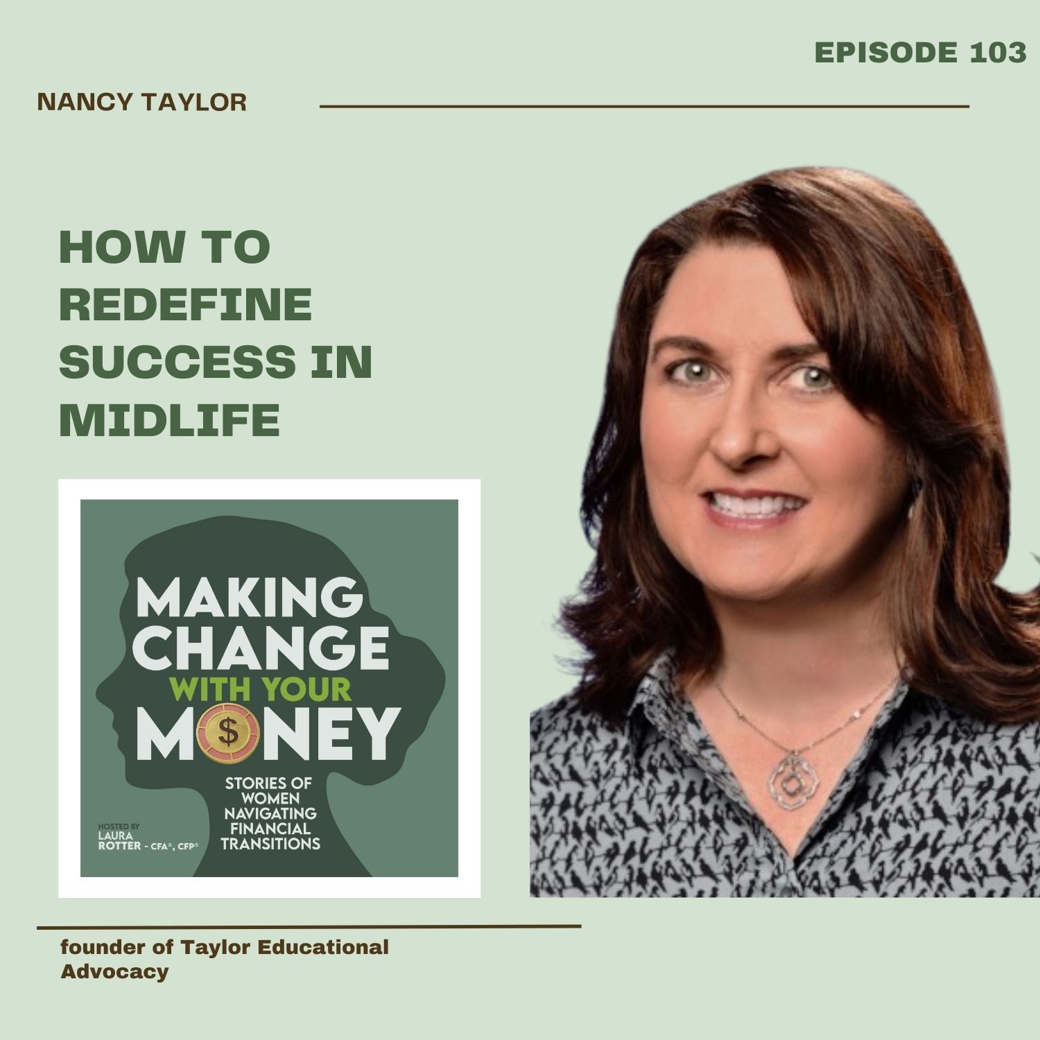 How to Redefine Success in Midlife: Nancy Taylor on Career Change, Balance and Helping Your Children Thrive