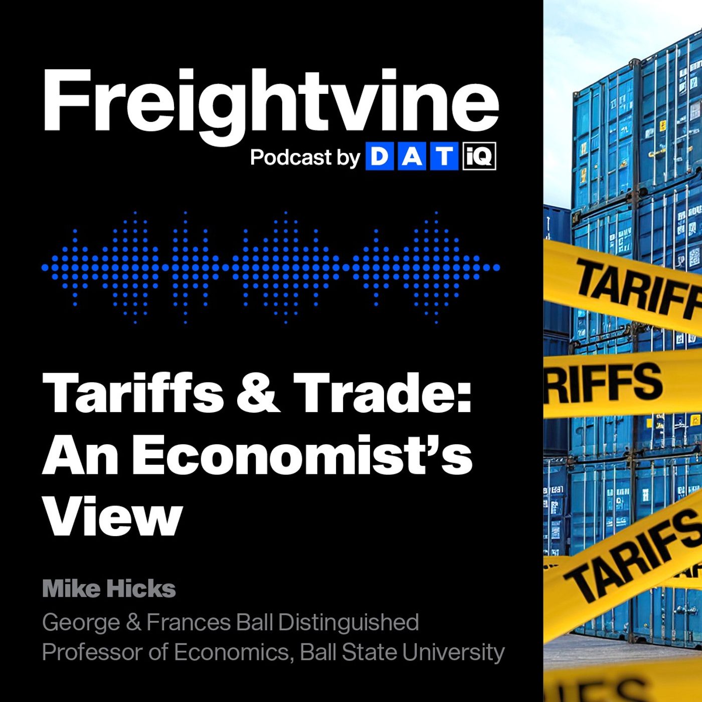 Mike Hicks | Tariffs and Trade: An Economist's View