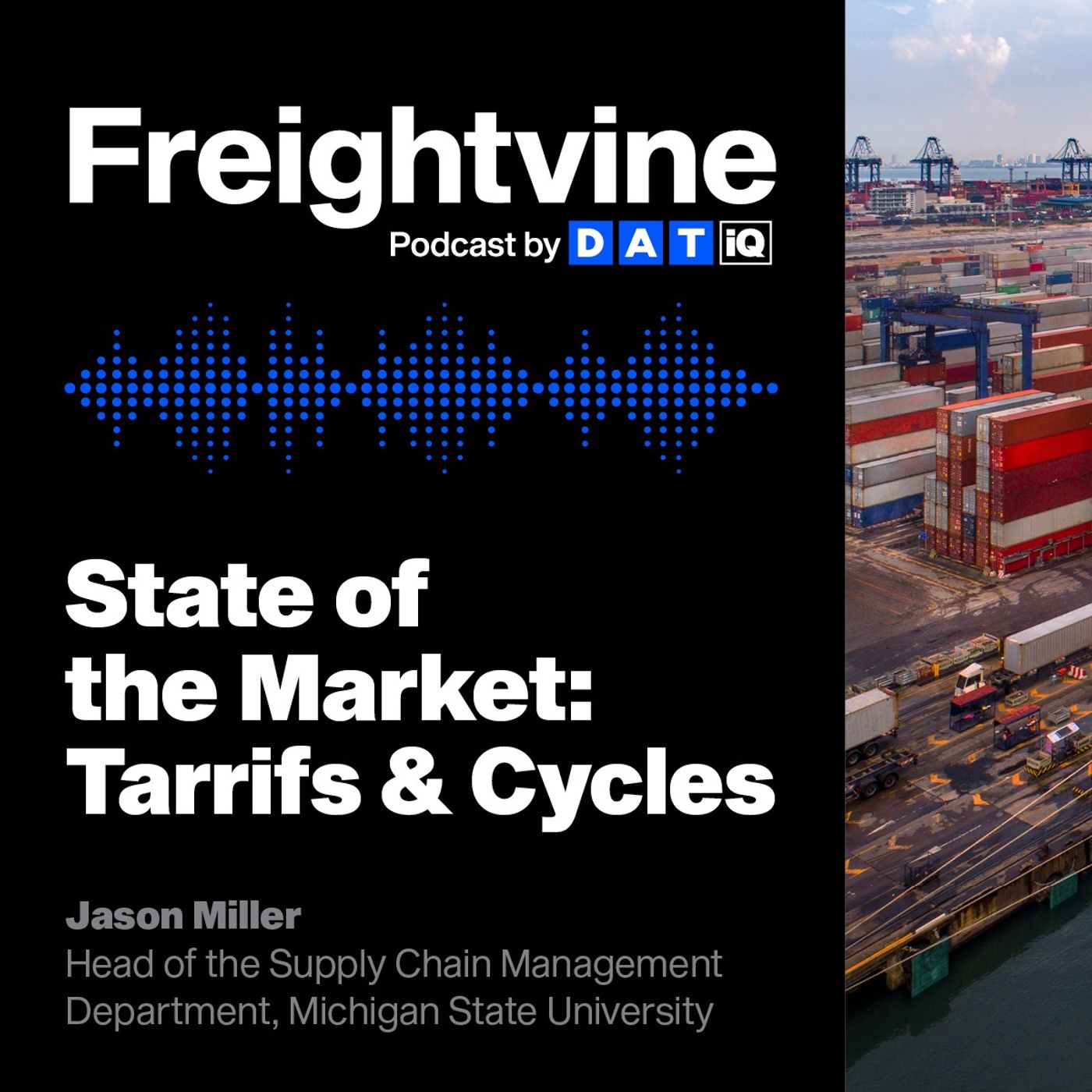 Jason Miller | State of the Market: Tariffs and Cycles
