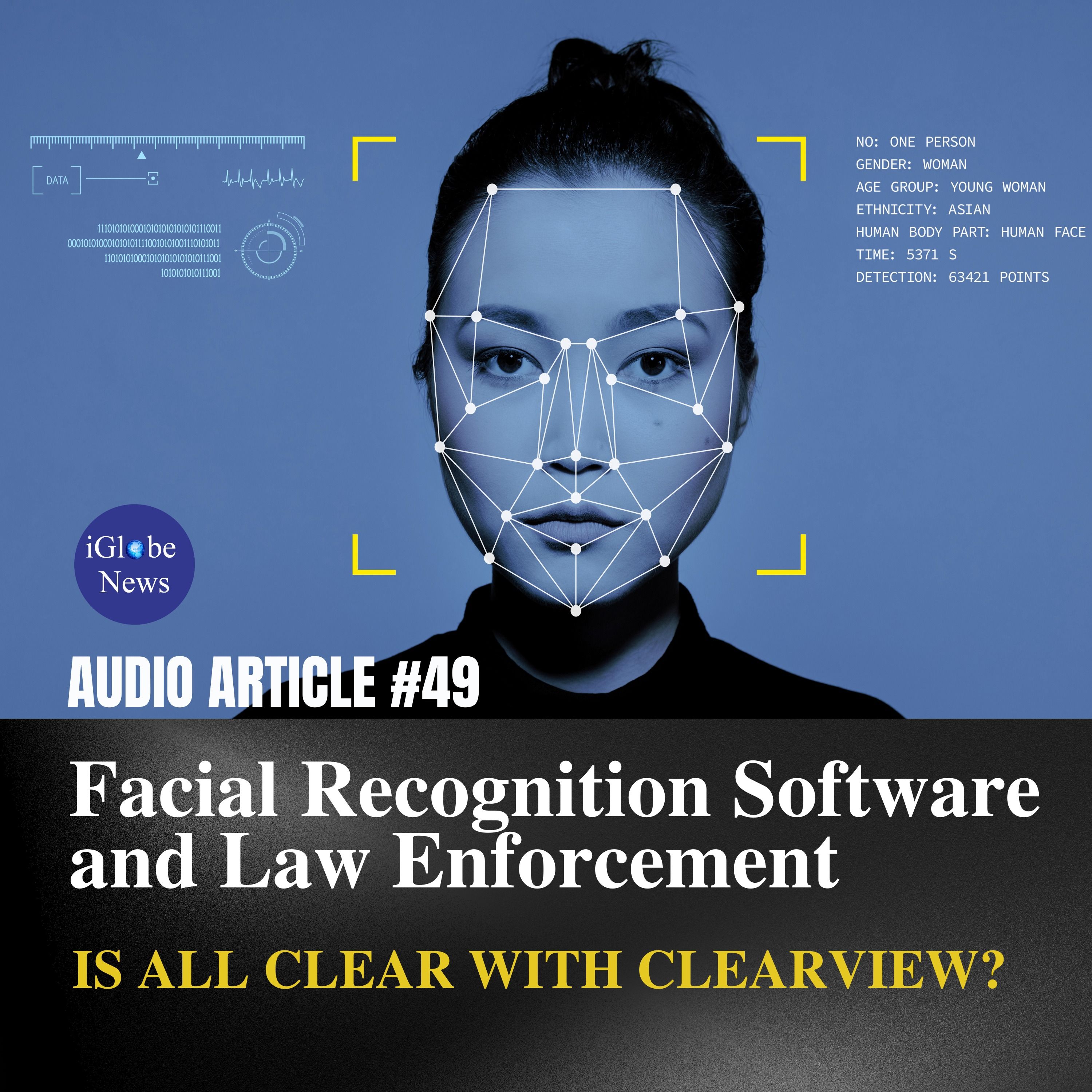 Audio Article #49: Is All Clear with Clearview?