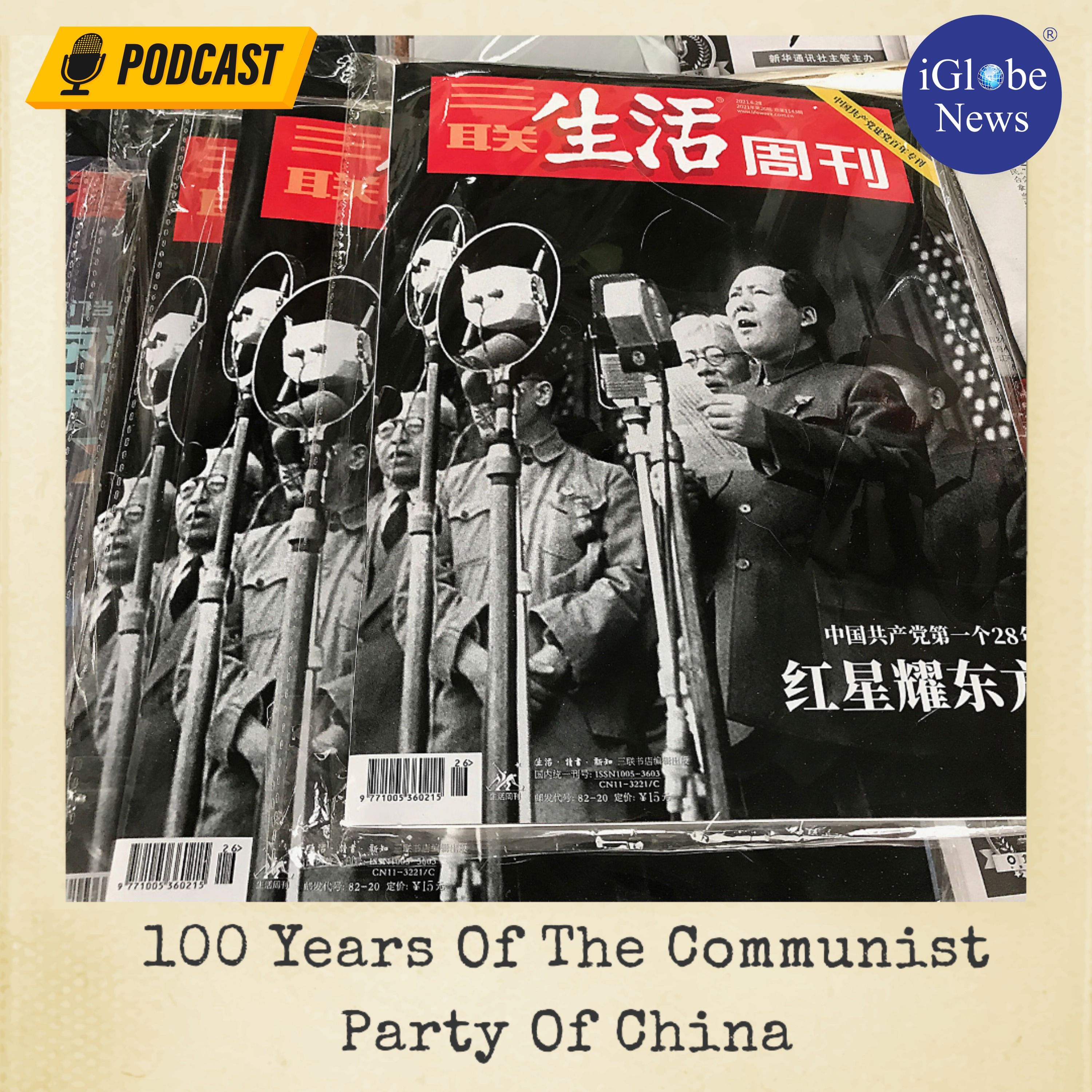 Audio Article #93: 100 Years Of The Communist Party Of China