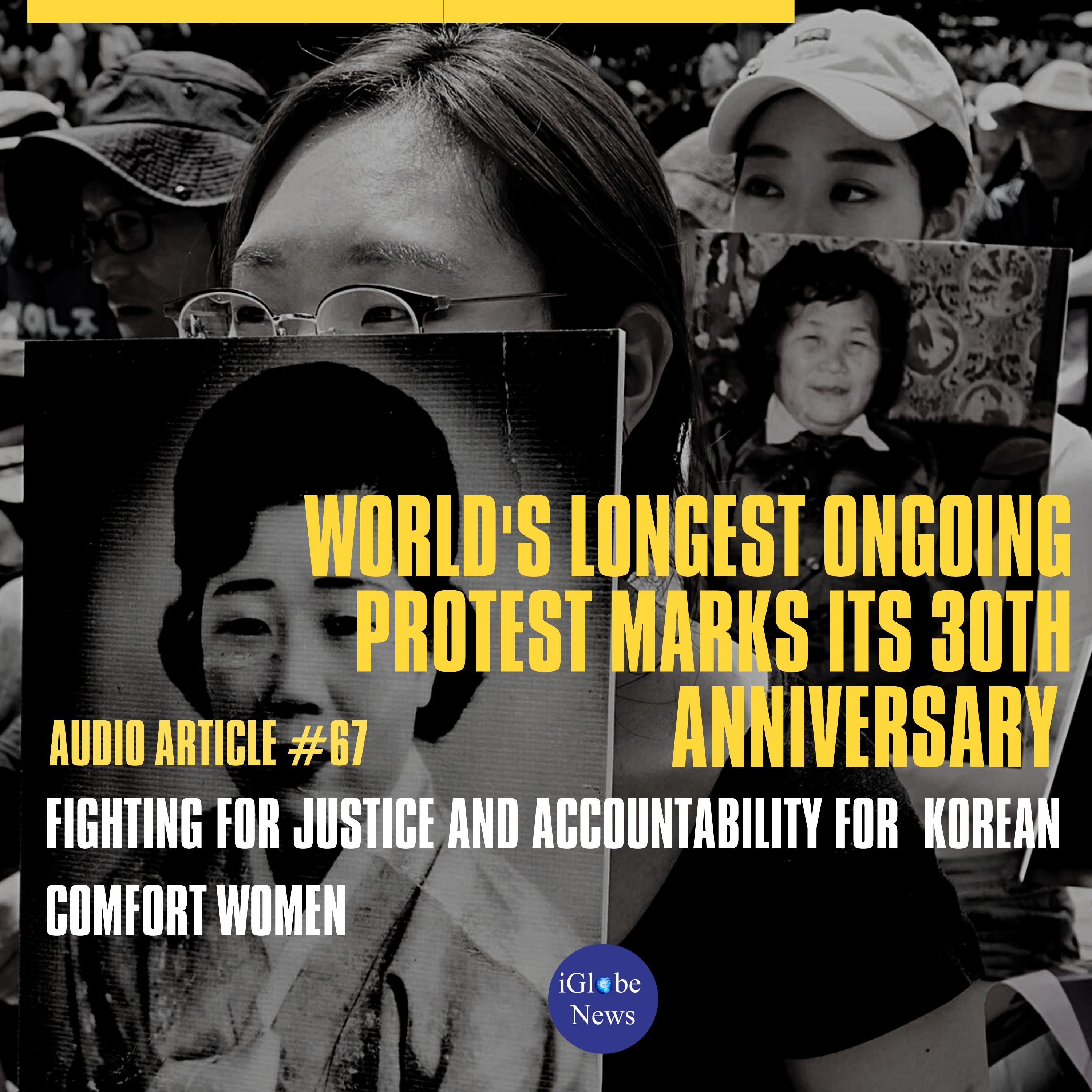 Audio Article #67: 30-Year Anniversary of Korean Comfort Women Protest against Japan’s Sex Slavery
