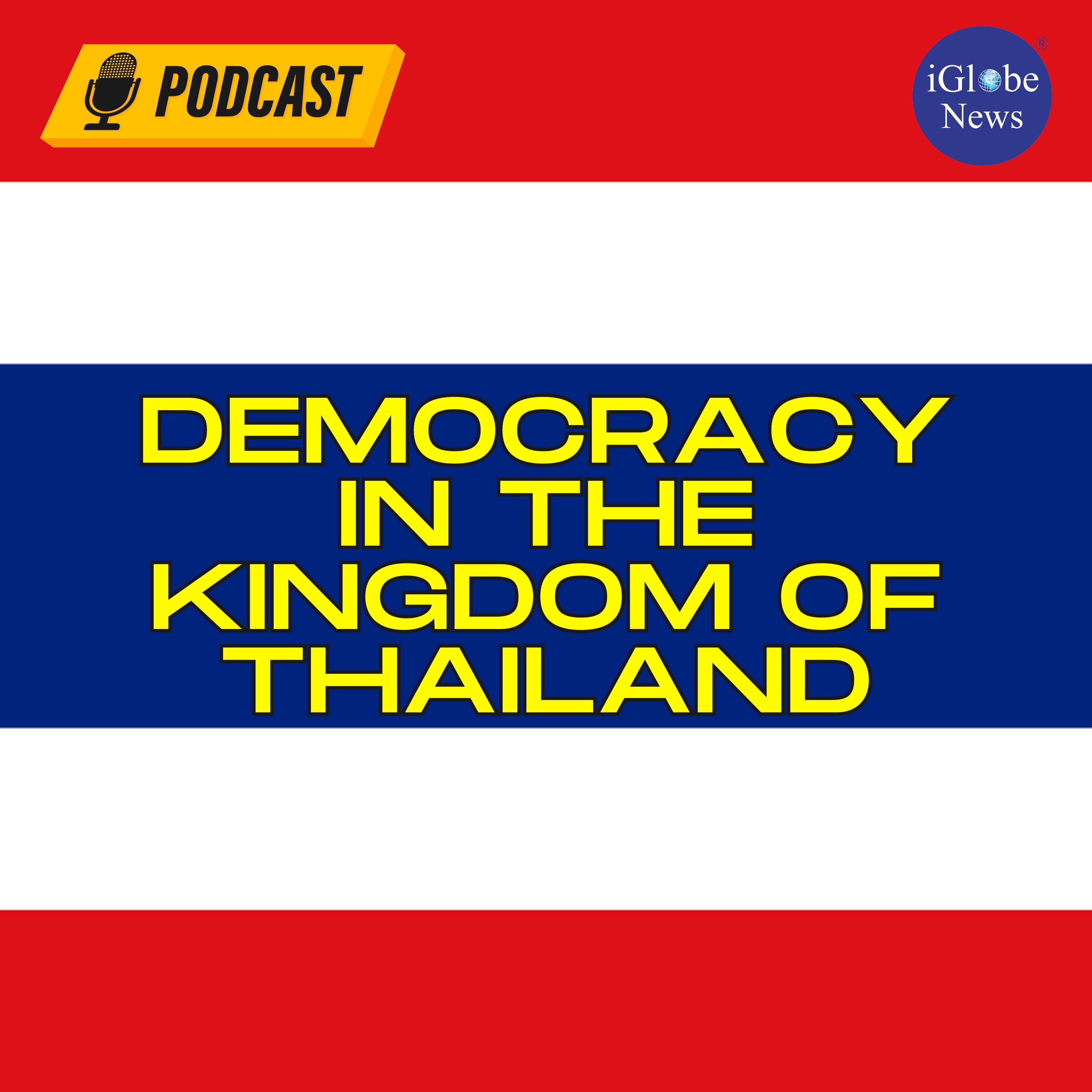 Audio Article #86: Democracy in the Kingdom of Thailand