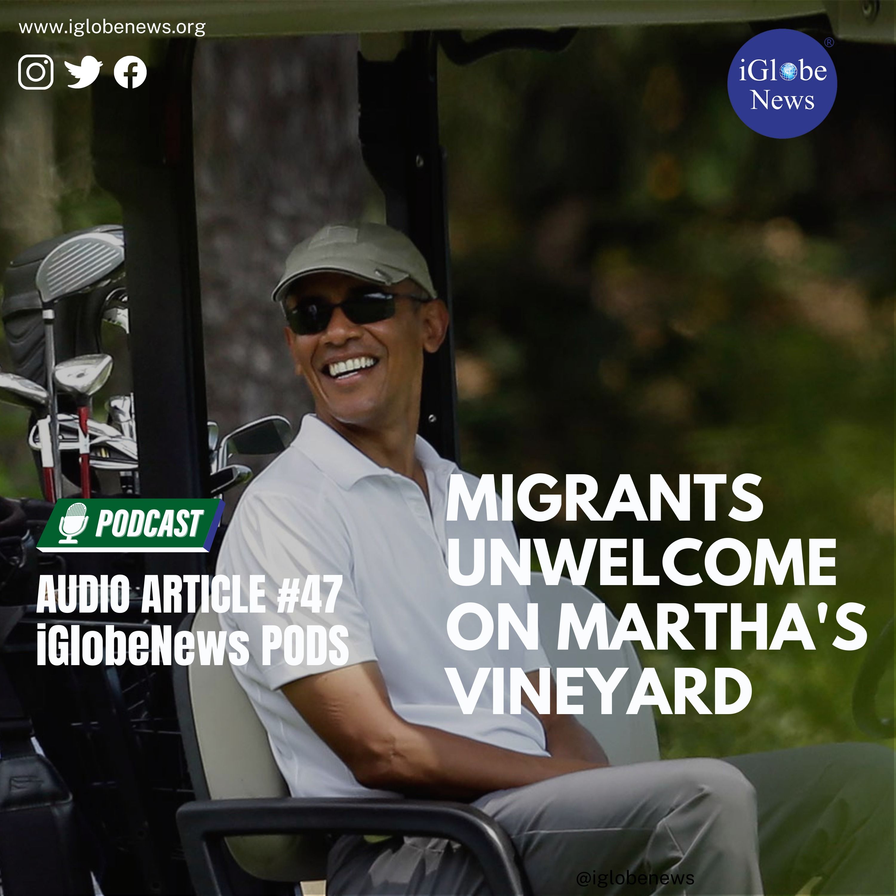 Audio Article #47: Migrants Unwelcome on Martha's Vineyard
