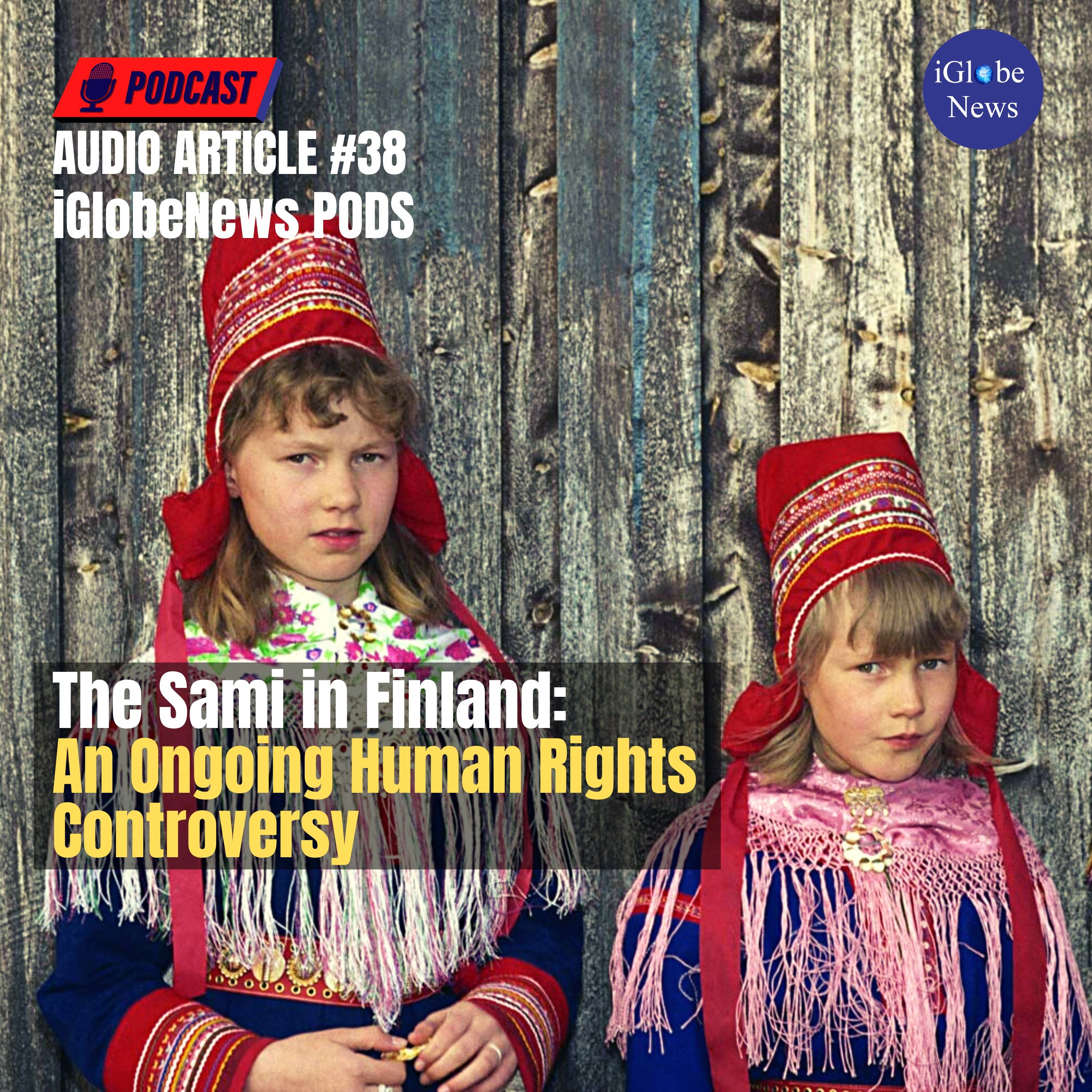 Audio Article #38: The Sami in Finland: An Ongoing Human Rights Controversy