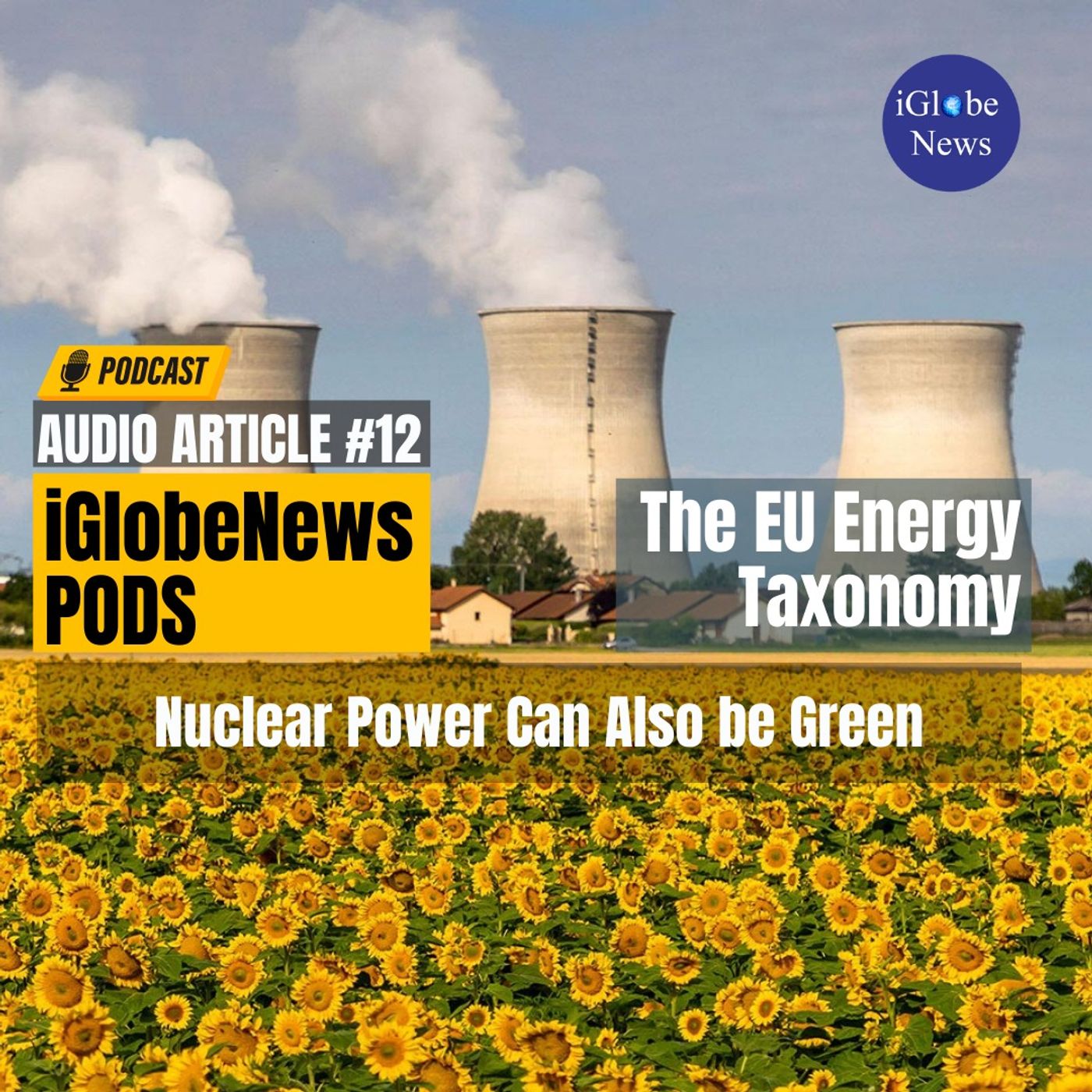 Audio Article #13: The EU Energy - Nuclear Power Can Also Be Green