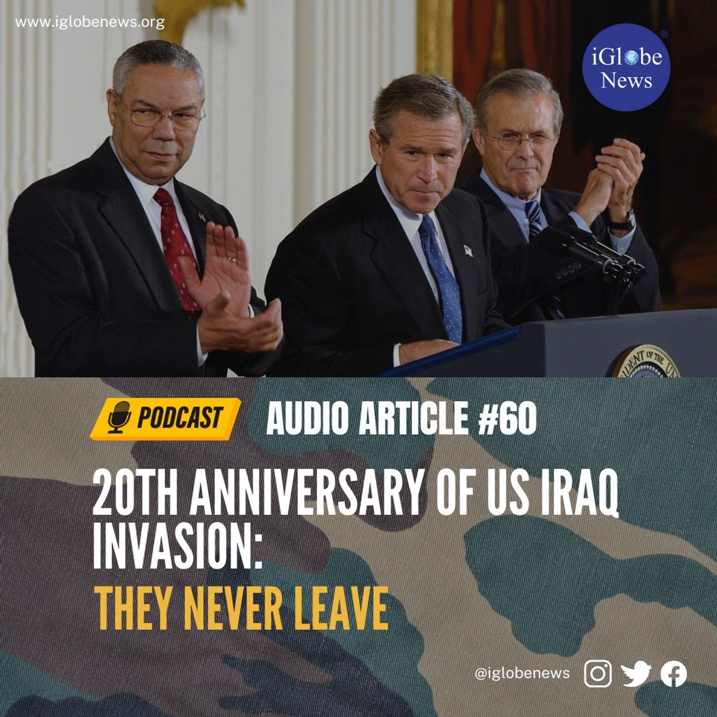 Audio Article #60: 20th Anniversary of US Iraq Invasion