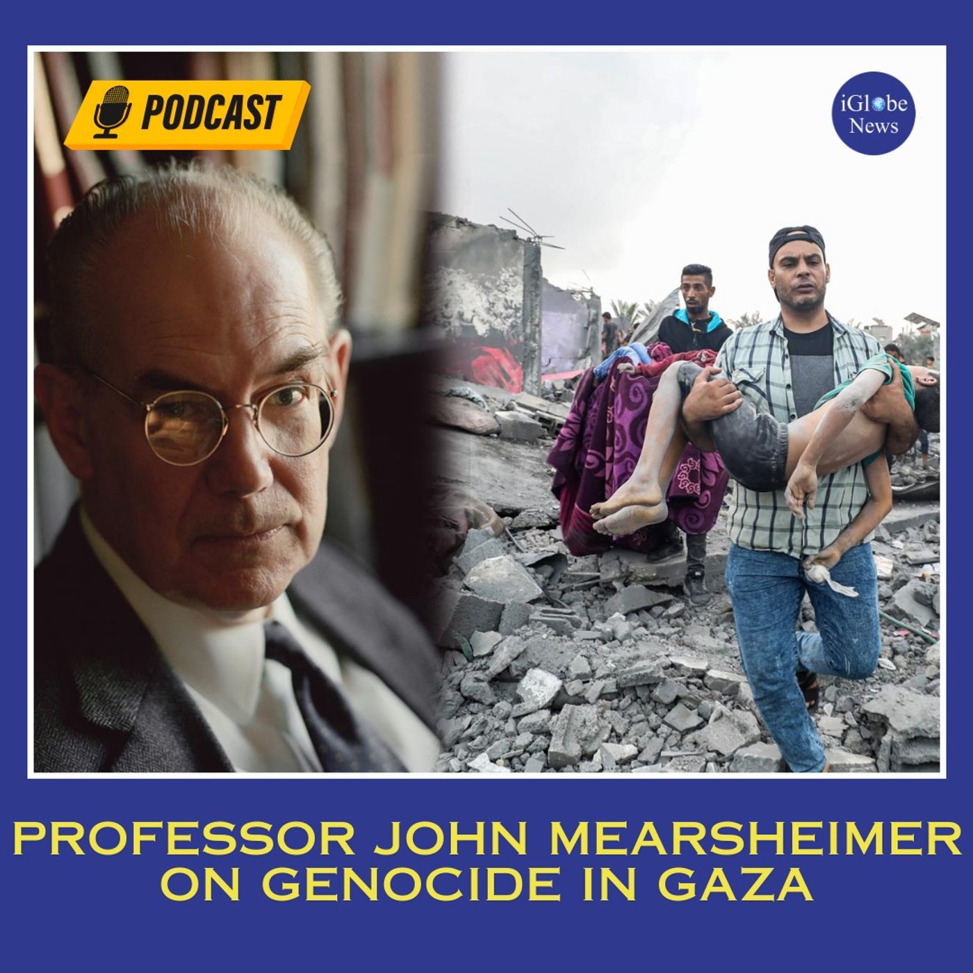 Audio Article #81: Professor John Mearsheimer on Genocide in Gaza