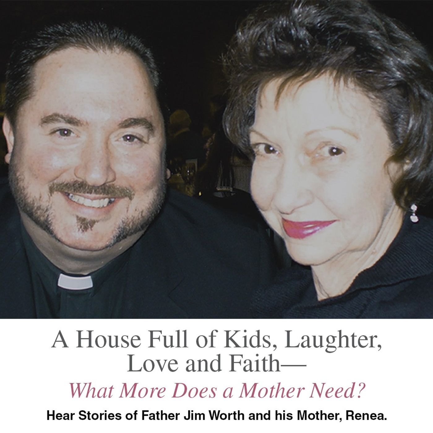 HOST JACKIE TANTILLO - I Love All Of You Equally with guest Father Jim Worth episode artwork