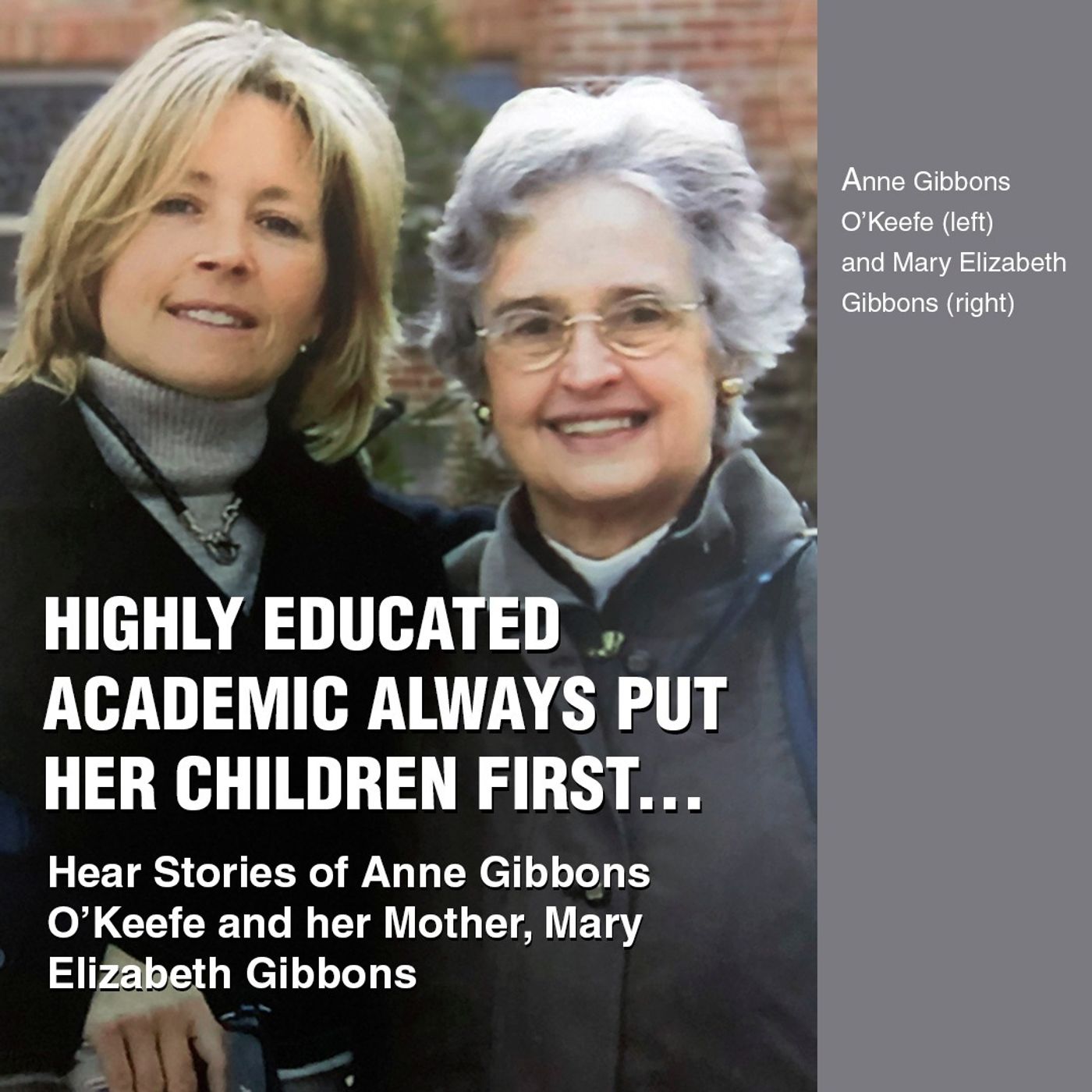 The Children Always Came First with Guest Anne Gibbons O'Keefe episode artwork