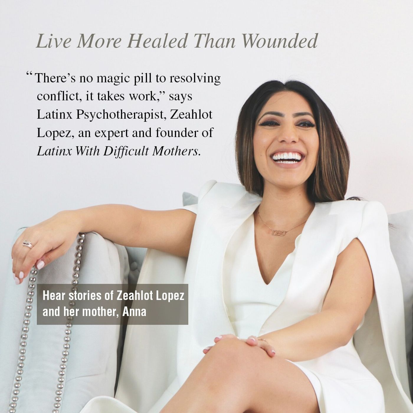 HOST JACKIE TANTILLO - Live More Healed Than Wounded with guest Psychotherapist Zeahlot Lopez. Looking Back At Episode S1E30 episode artwork