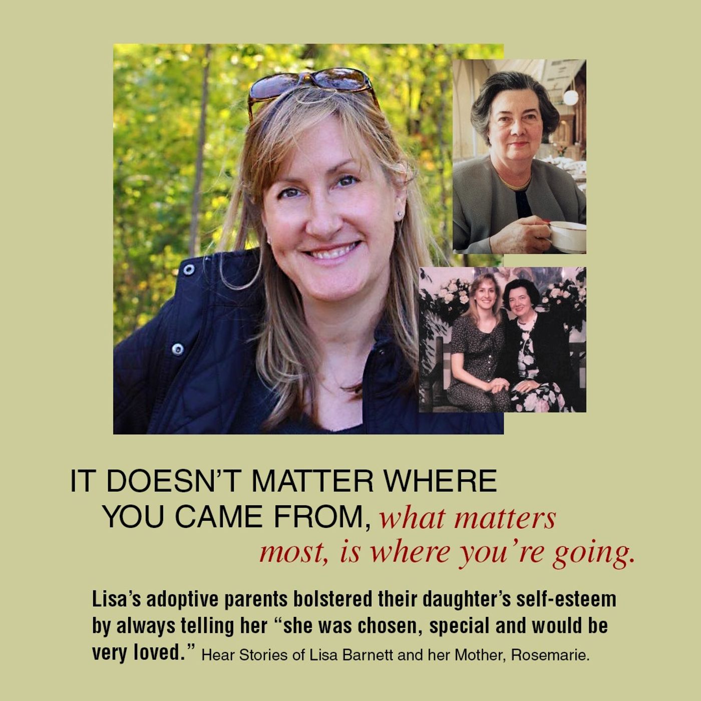HOST JACKIE TANTILLO - It Doesn't Matter Where You Came From, What Matters Most, Is Where  You're Going" with Lisa  Barnett episode artwork
