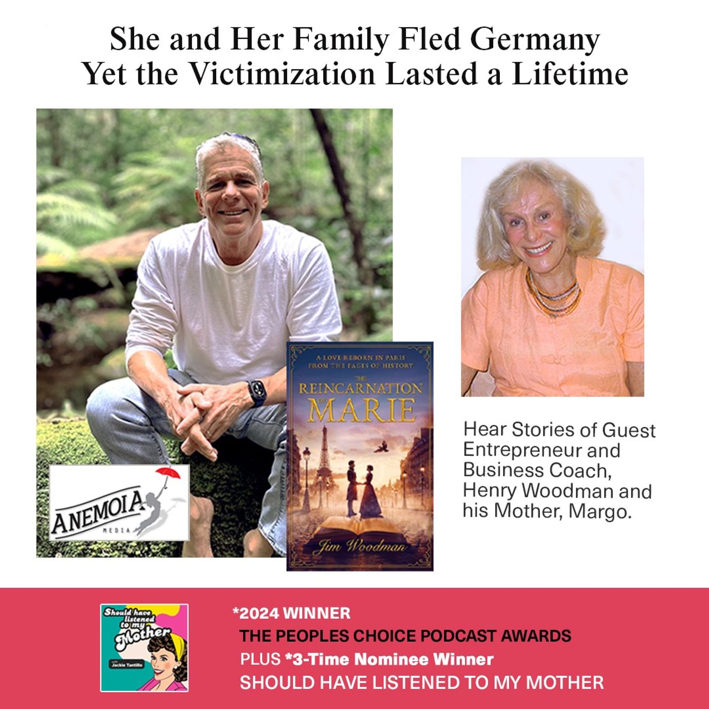 She and Her Family Fled Germany But the Victimization Lasted A Lifetime with Guest Entrepreneur and Business Coach, Henry Woodman