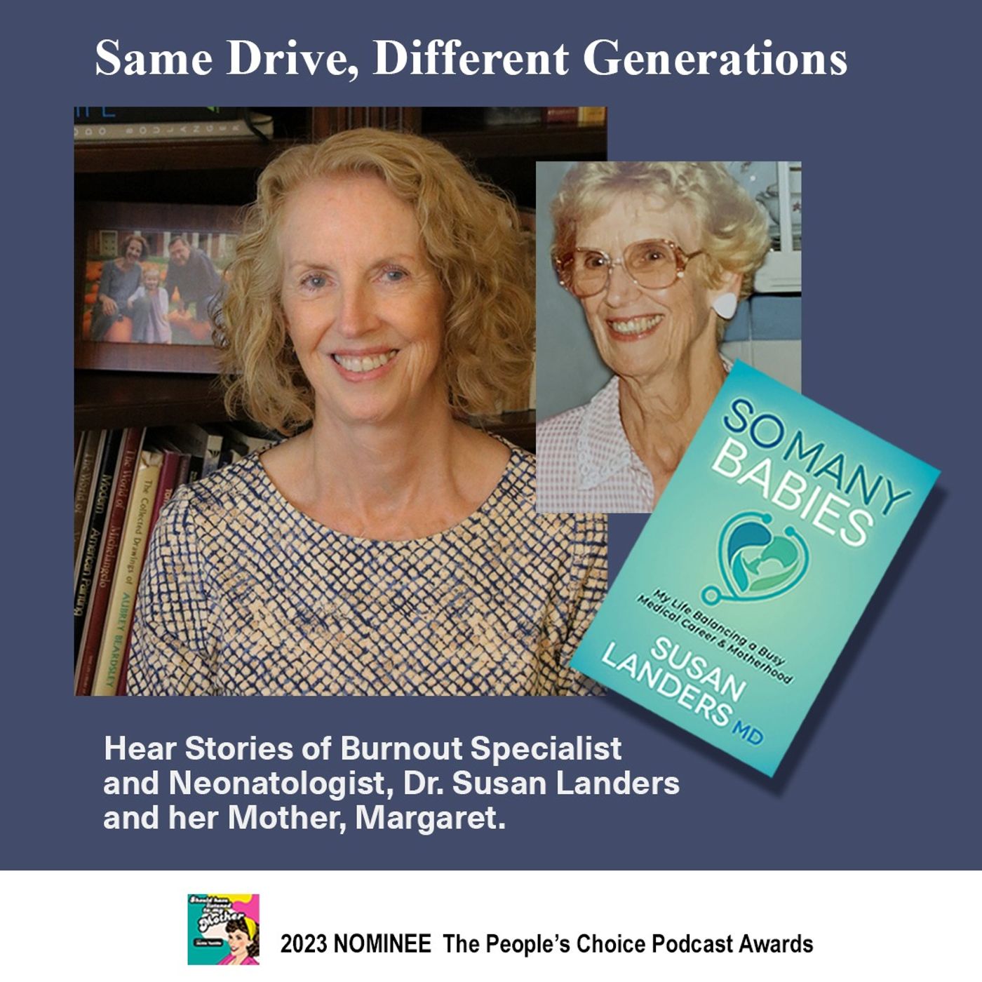 Same Drive Different Generations with Guest Burnout Specialist and Neonatologist, Dr. Susan Landers. Looking Back at S2E37 episode artwork