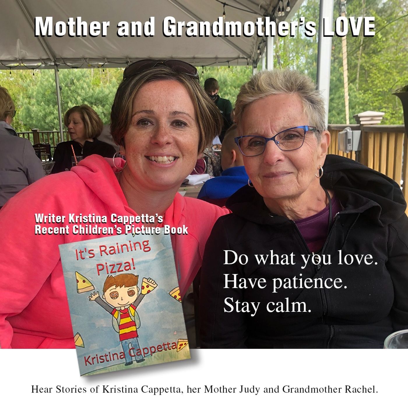 HOST JACKIE TANTILLO - Mother and Grandmother's Love with Guest Writer and Blogger Kristina Cappetta episode artwork