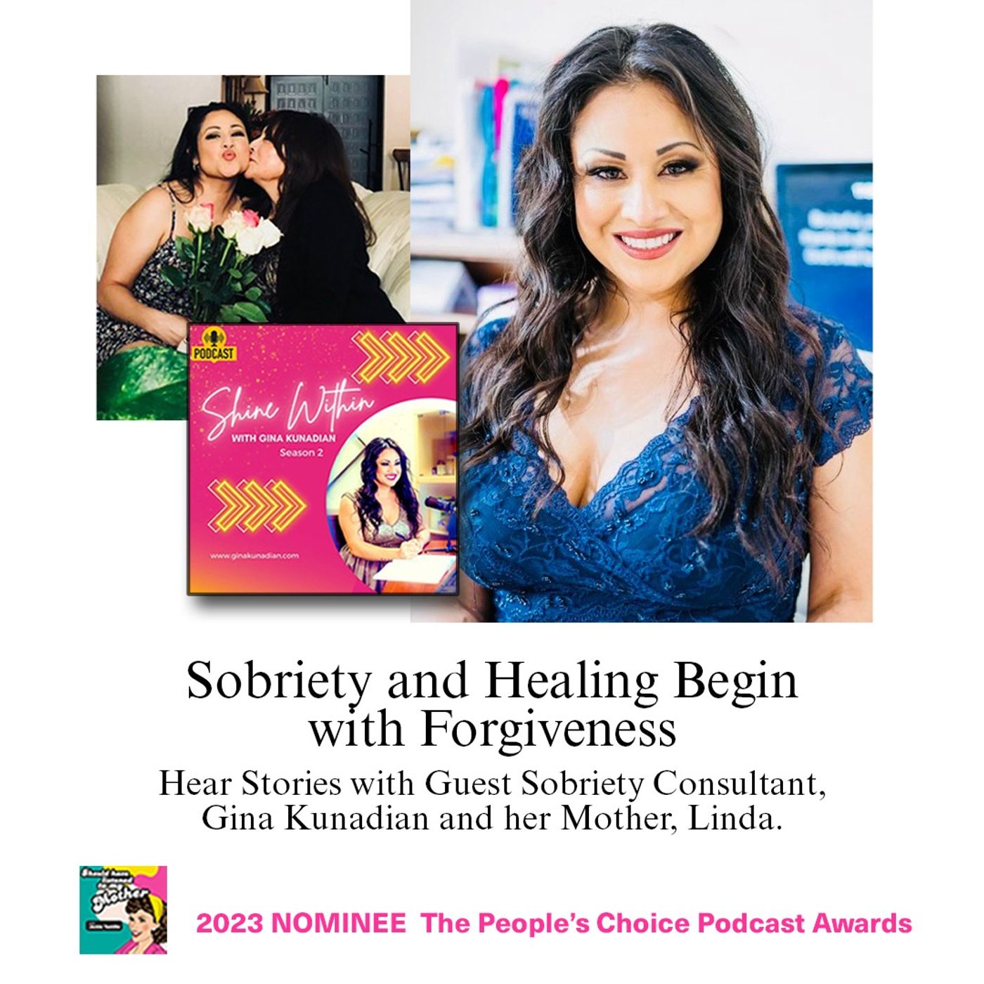Sobriety and Healing Begin with Forgiveness With Guest Sobriety Consultant Gina Kunadian episode artwork