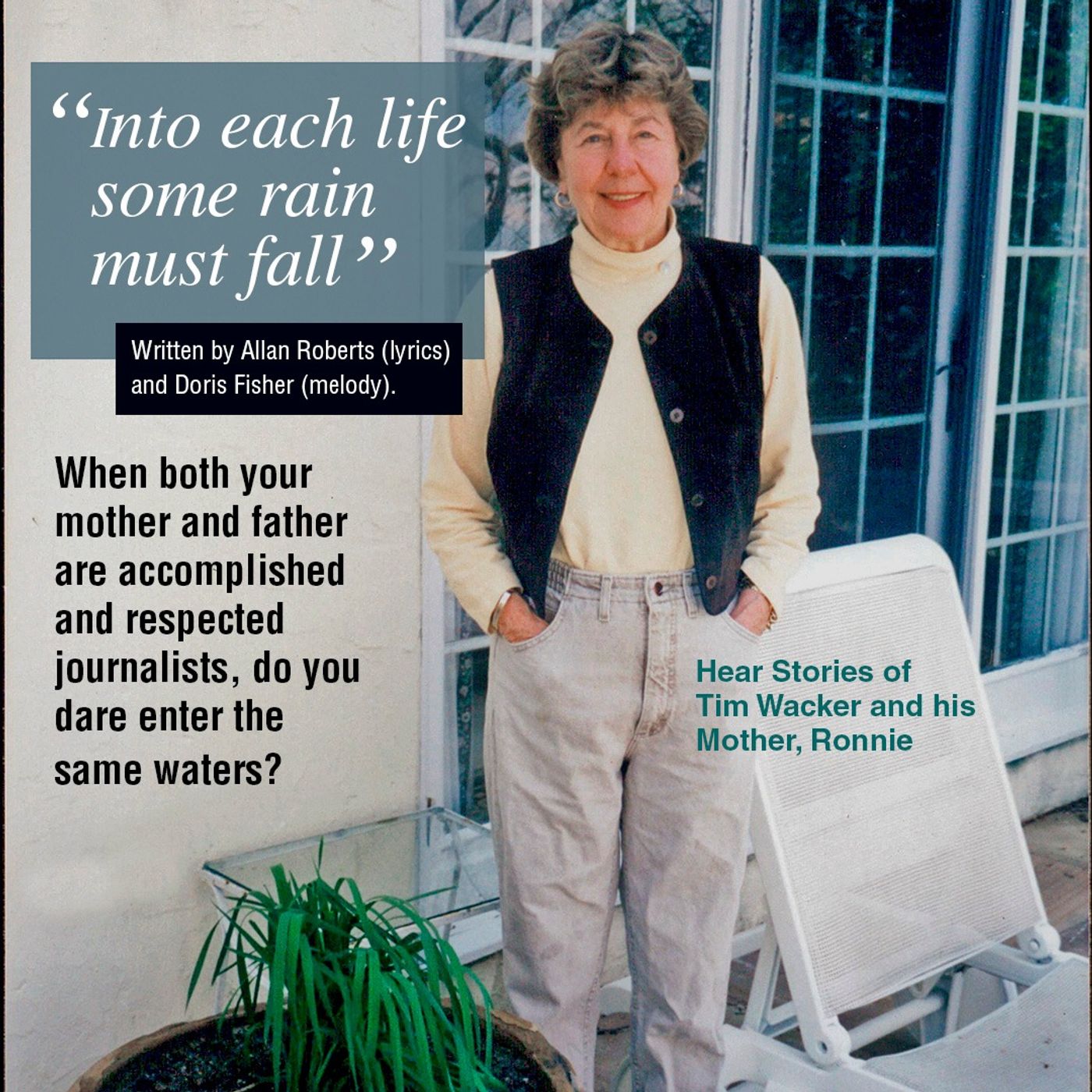 HOST JACKIE TANTILLO -Into Each Life Some Rain Must Fall With Guest Journalist Tim Wacker. Looking Back at S1E16 episode artwork