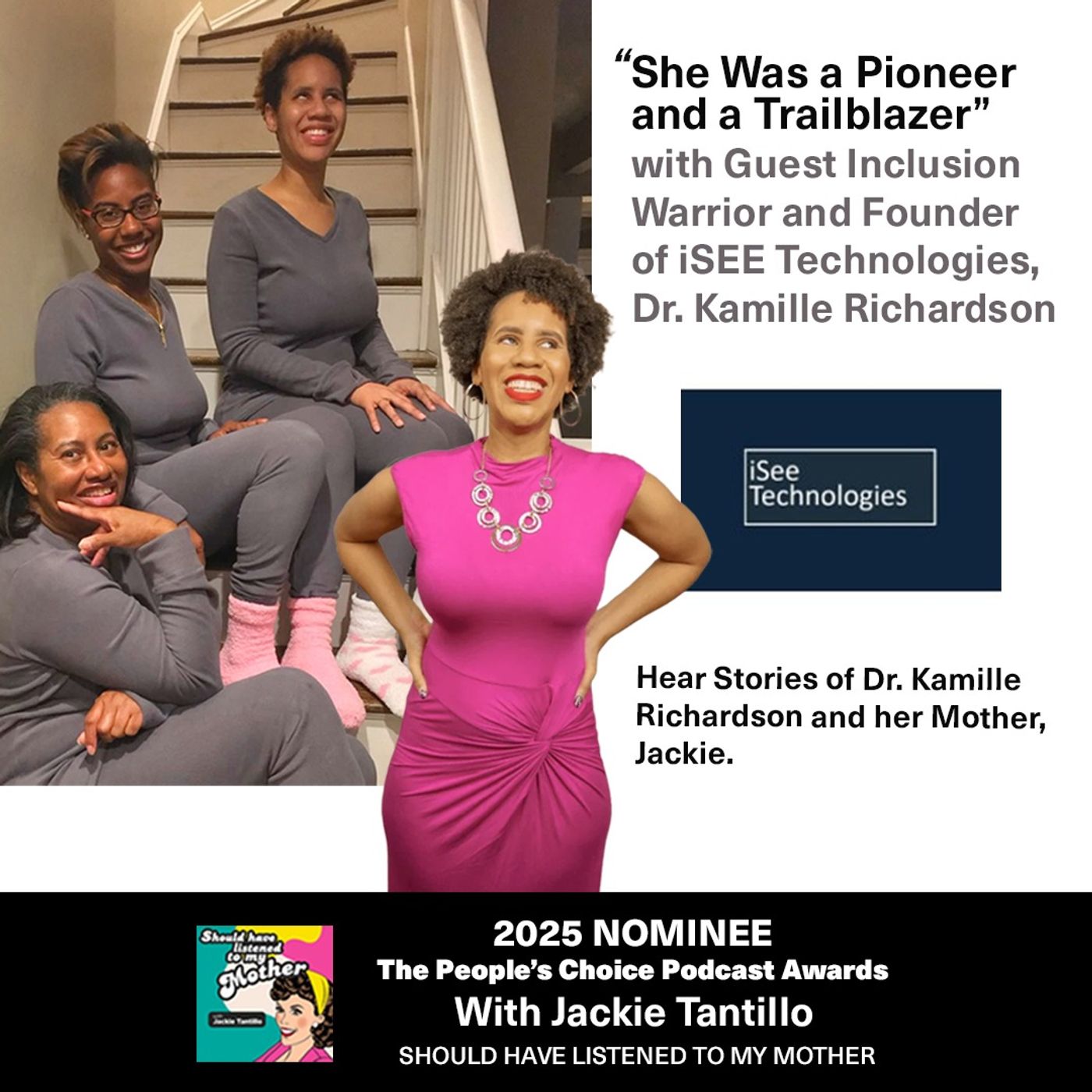 “She Was a Pioneer and a Trailblazer” with Guest Inclusion Warrior and Founder of iSEE Technologies, Dr. Kamille Richardson “She Was a Pioneer and a Trailblazer” with Guest Inclusion Warrior and Founder of iSEE Technologies, Dr. Kamille Richardson
