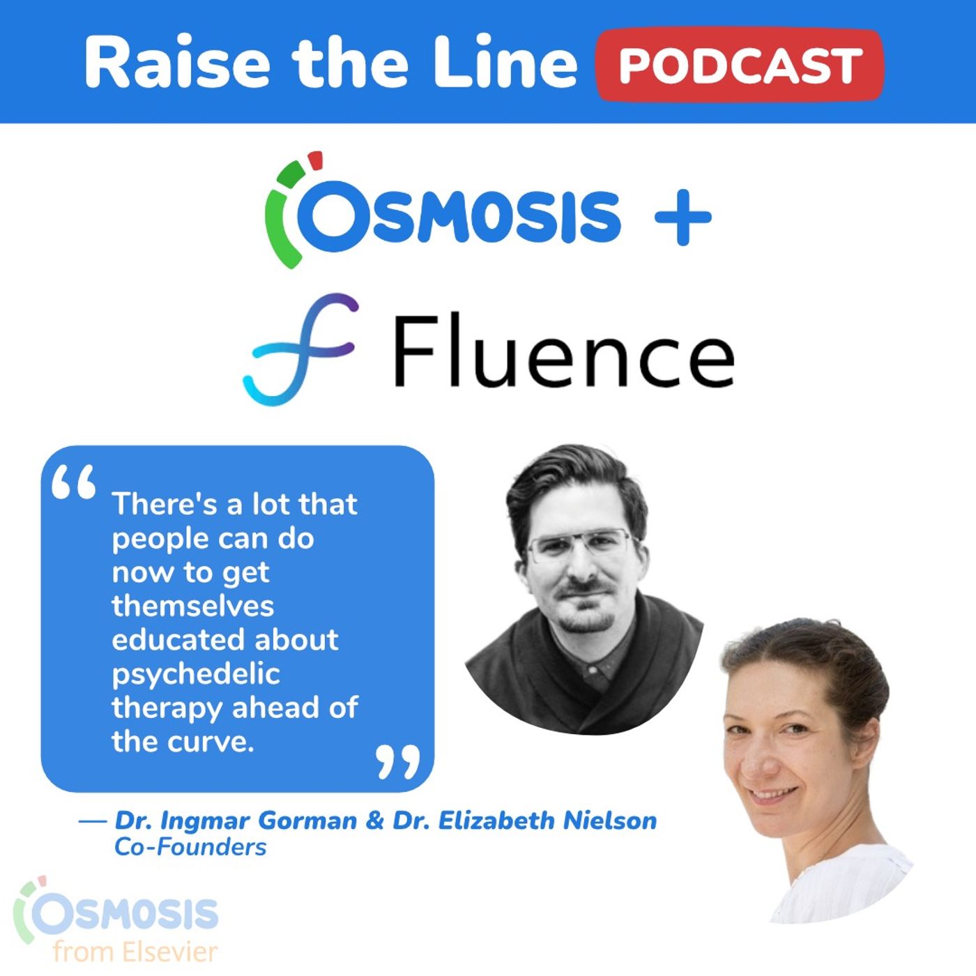 Growing the Workforce for Psychedelic Assisted Therapy: Dr. Ingmar Gorman & Dr. Elizabeth Nielson, Co-Founders of Fluence Training