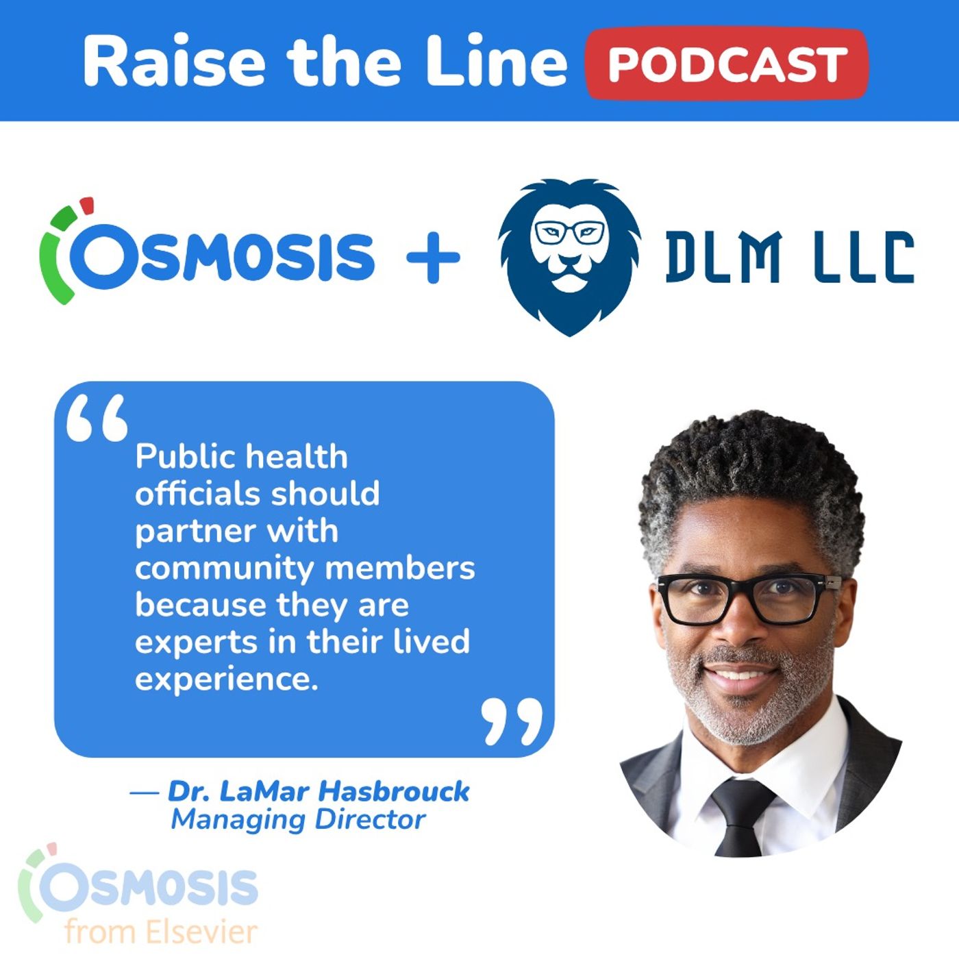 Advancing Public Health Through Community Partnerships: Dr. LaMar Hasbrouck, Managing Director of DLM LLC