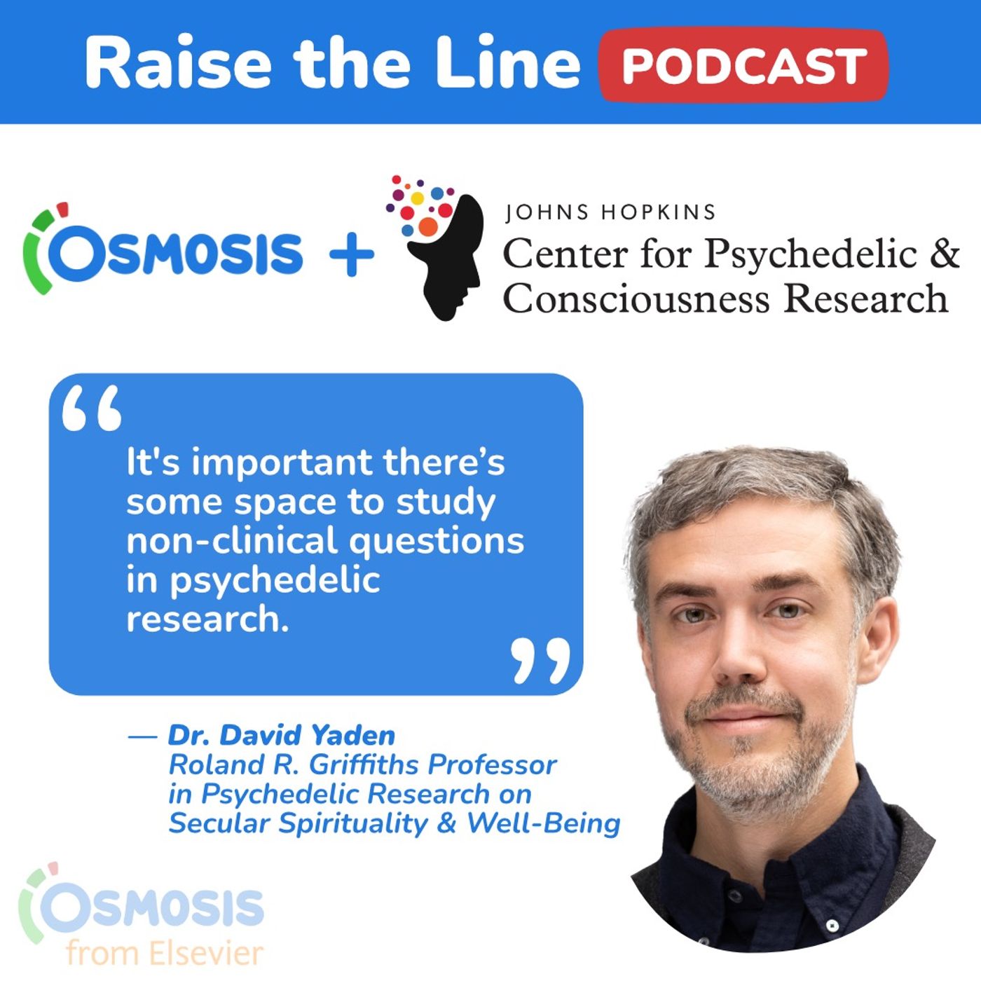 Using Psychedelics to Understand Spiritual Experiences - Dr. David Yaden, Roland R. Griffiths Professor in Psychedelic Research on Secular Spirituality and Well-Being at Johns Hopkins University School of Medicine