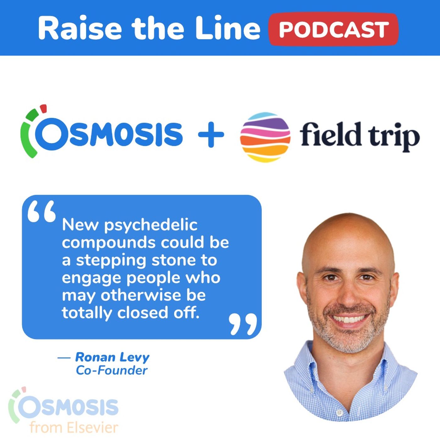 The Role of New Compounds in Psychedelic Therapy - Ronan Levy, Co-Founder of Field Trip Health and Reunion Neuroscience