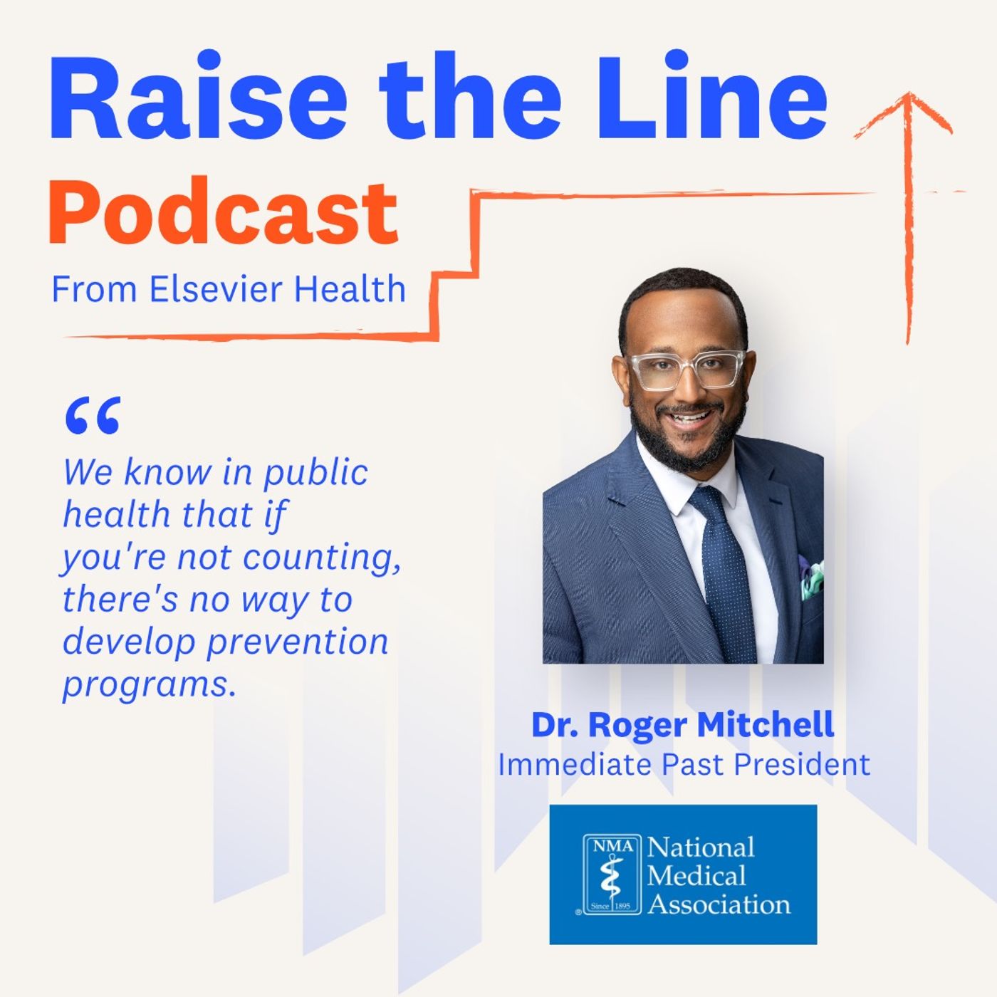 Treating Deaths in the Criminal Justice System and Violence in Communities as Public Health Issues: Dr. Roger Mitchell, Immediate Past President of the National Medical Association and Co-Author of Death in Custody episode artwork