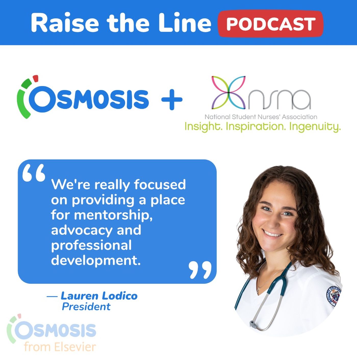 Facilitating Mentorship, Advocacy and Professional Development - Lauren Lodico, President of the National Student Nurses Association