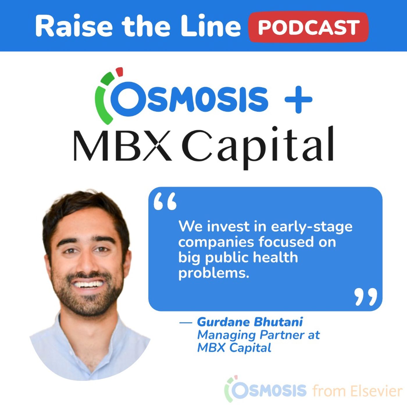 A Look at Emerging Healthcare Innovations From a Veteran Investor- Gurdane Bhutani, Managing Partner & Co-Founder at MBX Capital