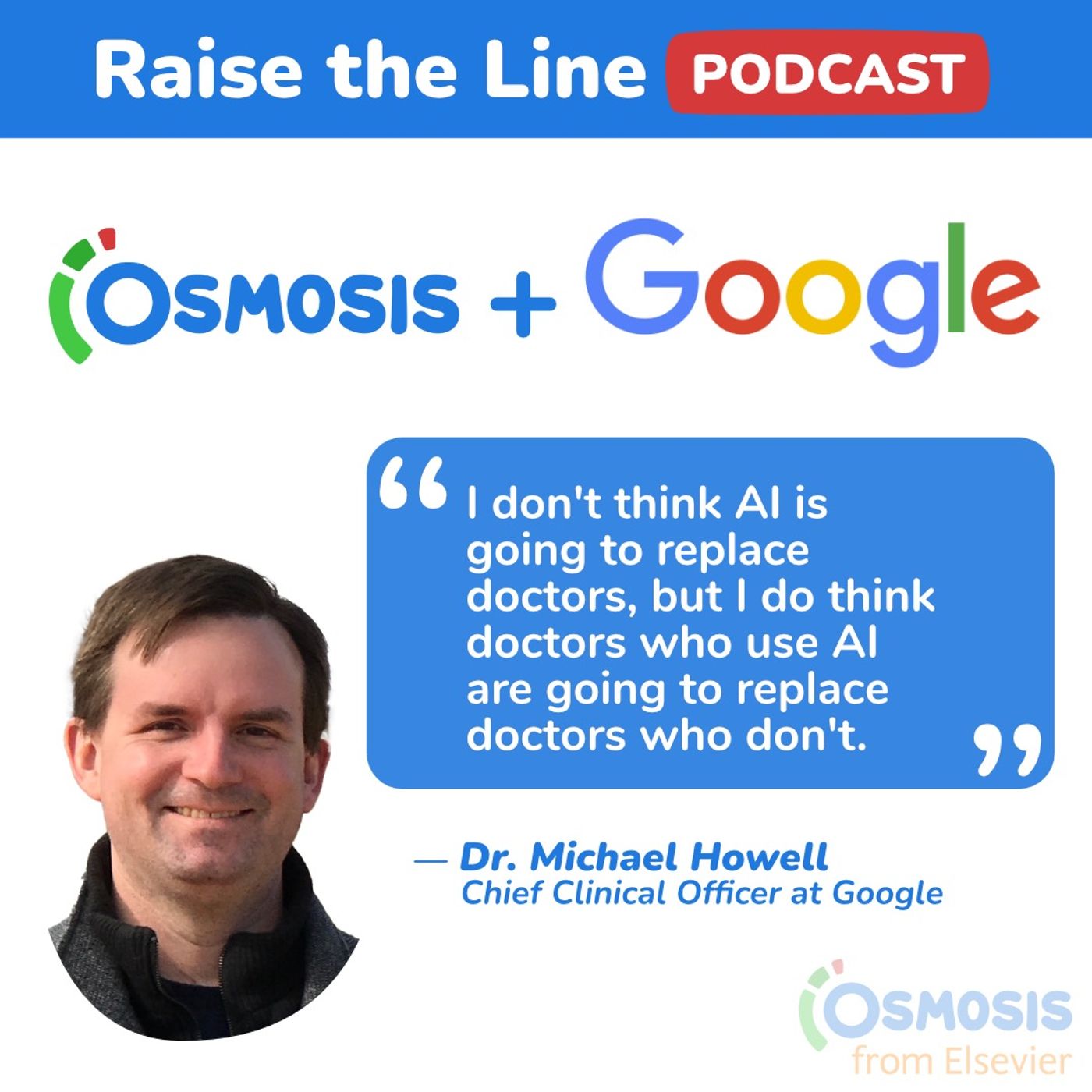 What AI’s Rapid Progress Means for Healthcare and Health Information - Dr. Michael Howell, Chief Clinical Officer at Google