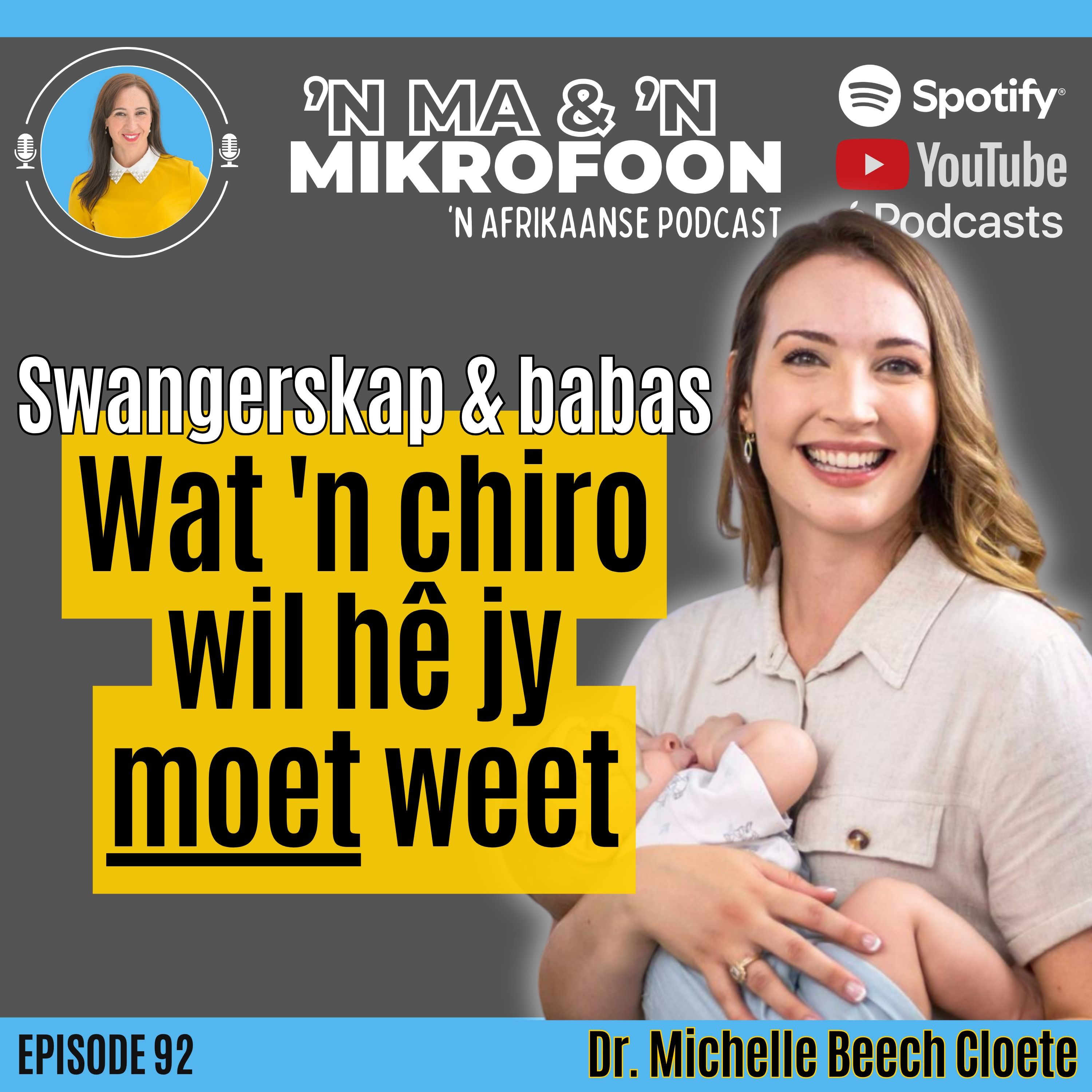 Wat 'n chiropraktisyn wil hê elke ma moet weet/ What a chiropractor wants every mom to know