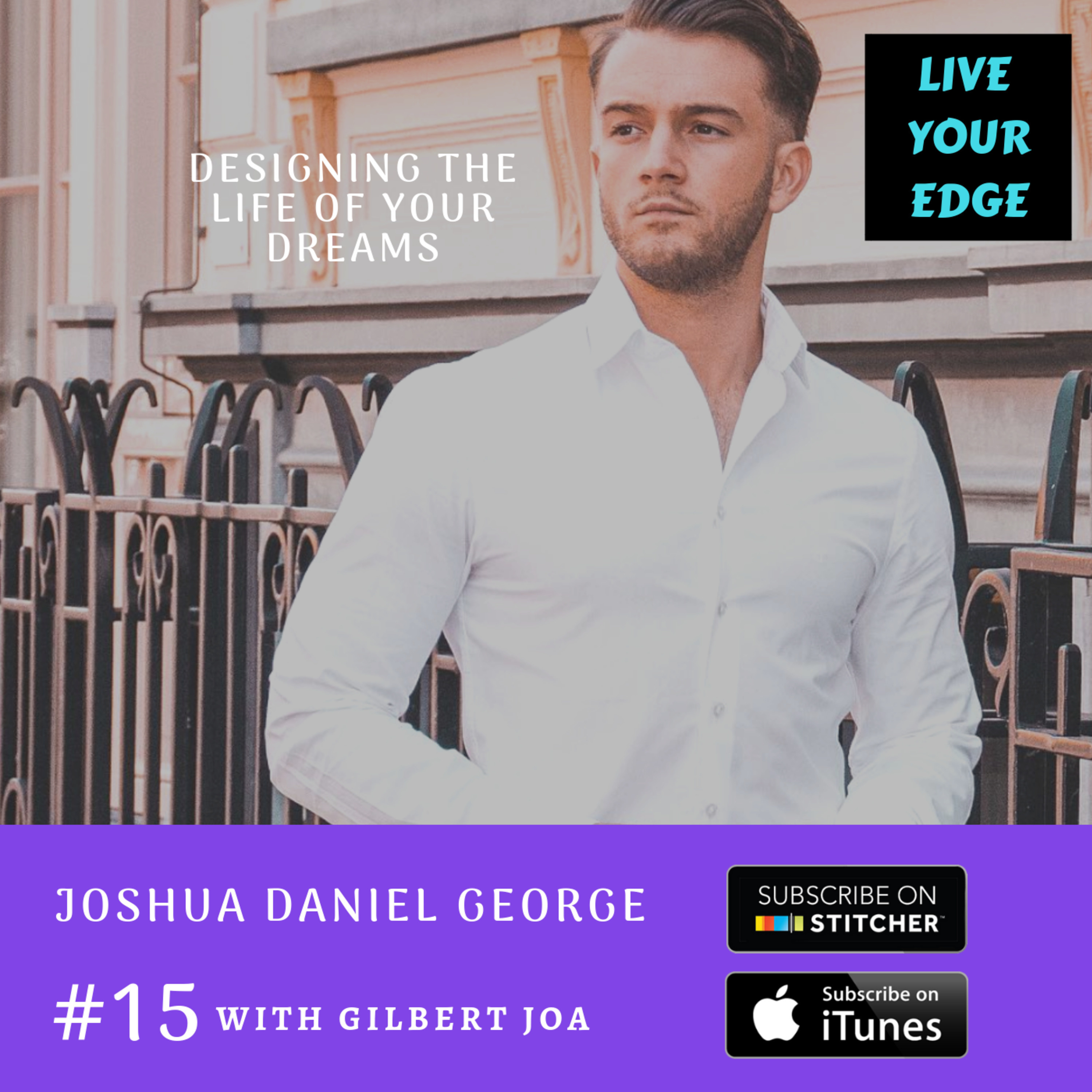 How to Design a Life of Your Dreams w/ Joshua Daniel George episode artwork