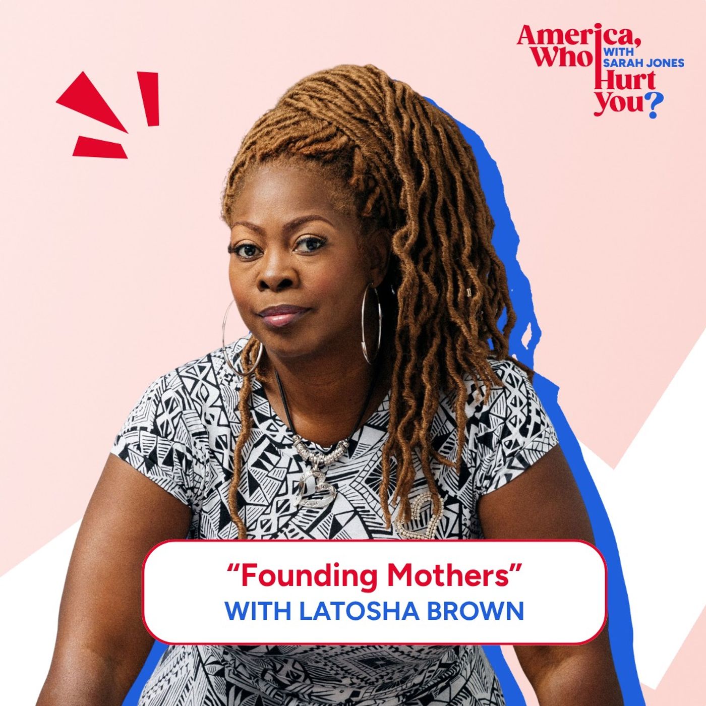 Founding Mothers with LaTosha Brown episode artwork