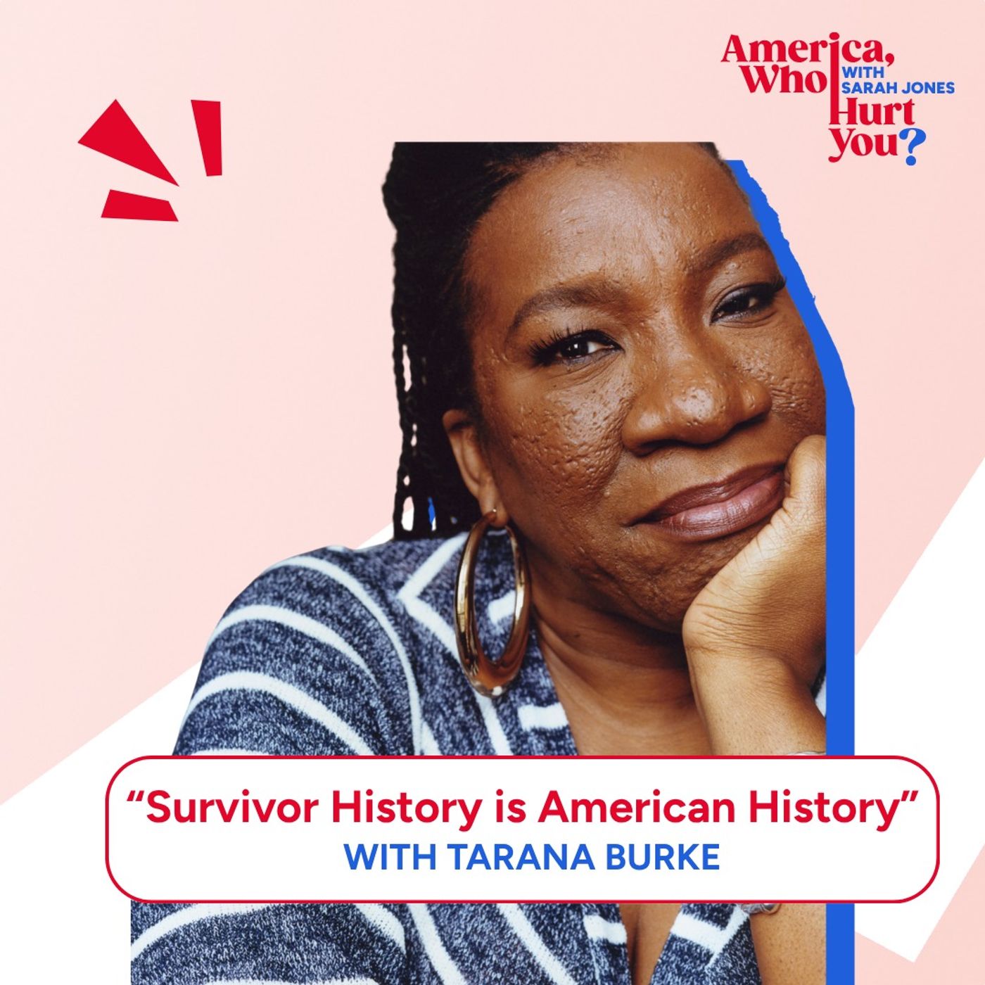 Survivor History is American History with Tarana Burke episode artwork