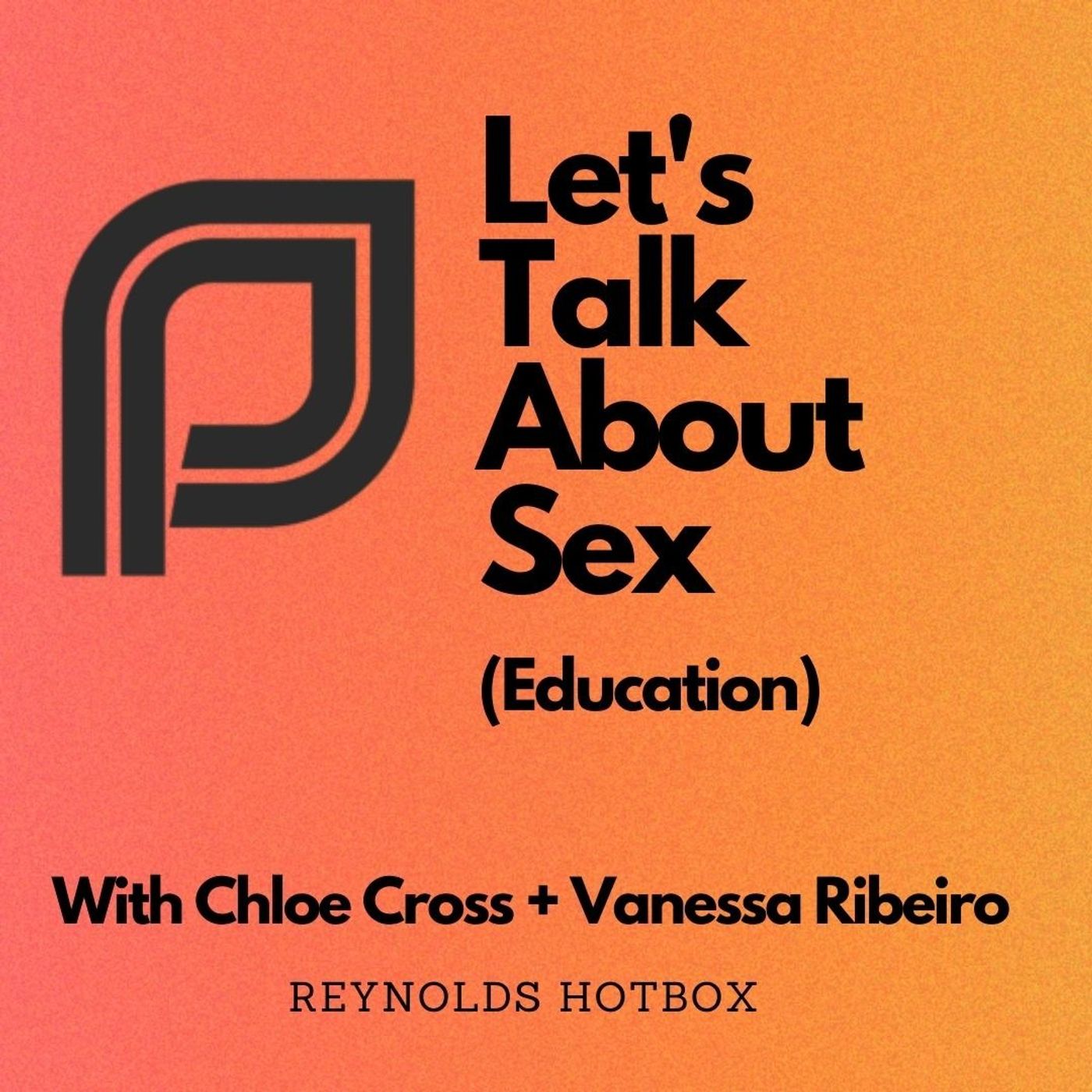 Let’s Talk About Sex (Education)!