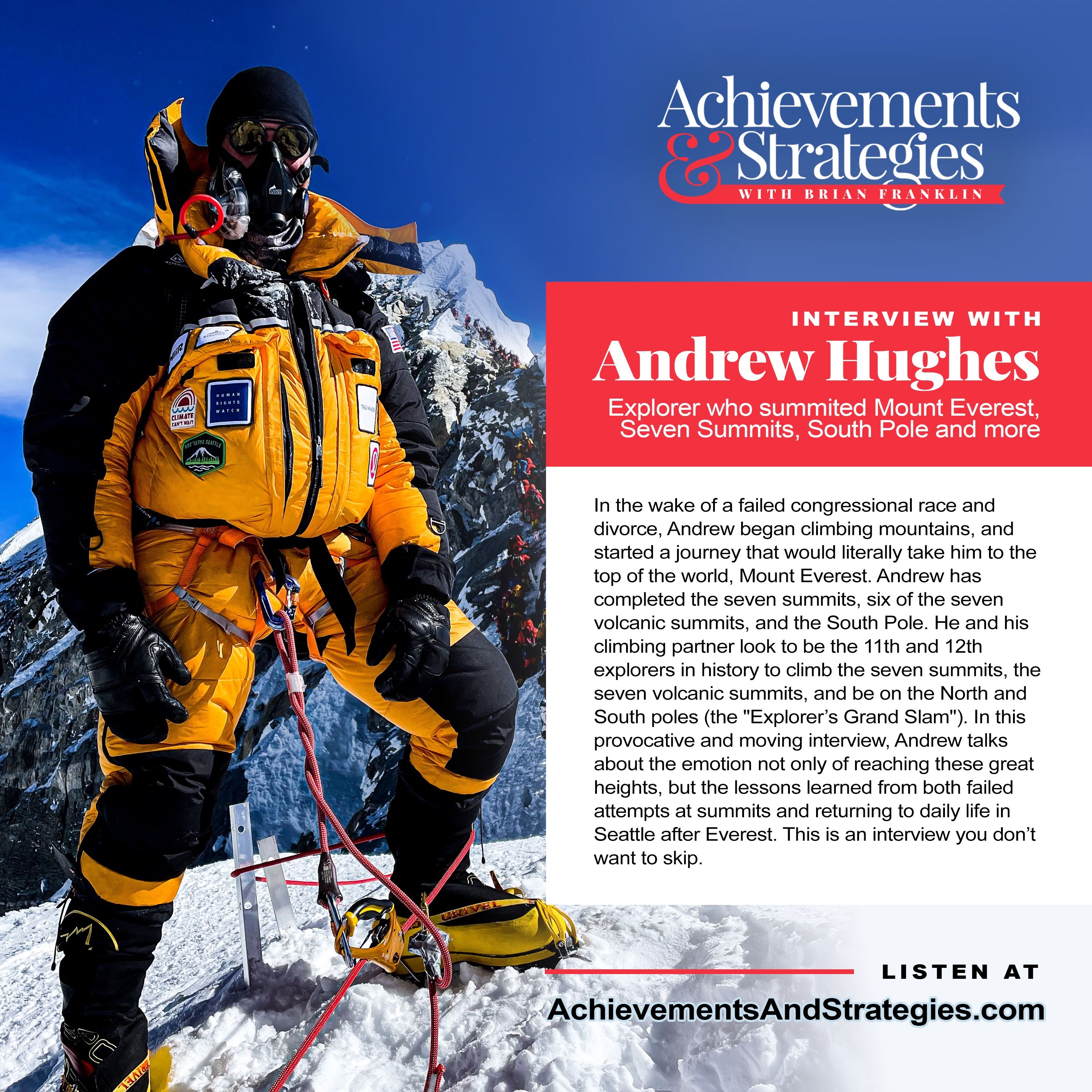 EP 17: Andrew Hughes - Explorer who summited Mount Everest, Seven Summits, South Pole and more