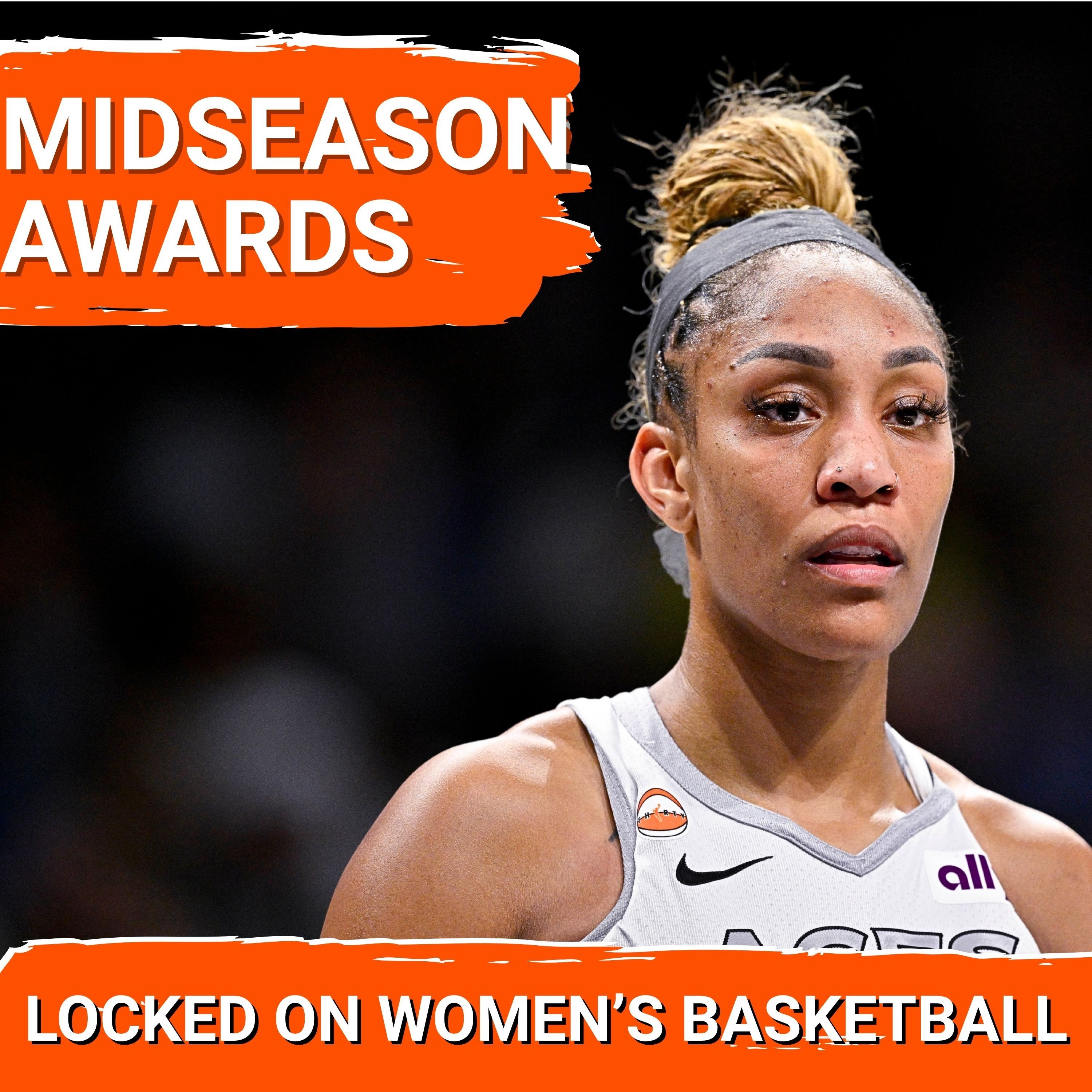 A'ja Wilson Has Already Locked Up MVP? 👀 Midseason WNBA Awards