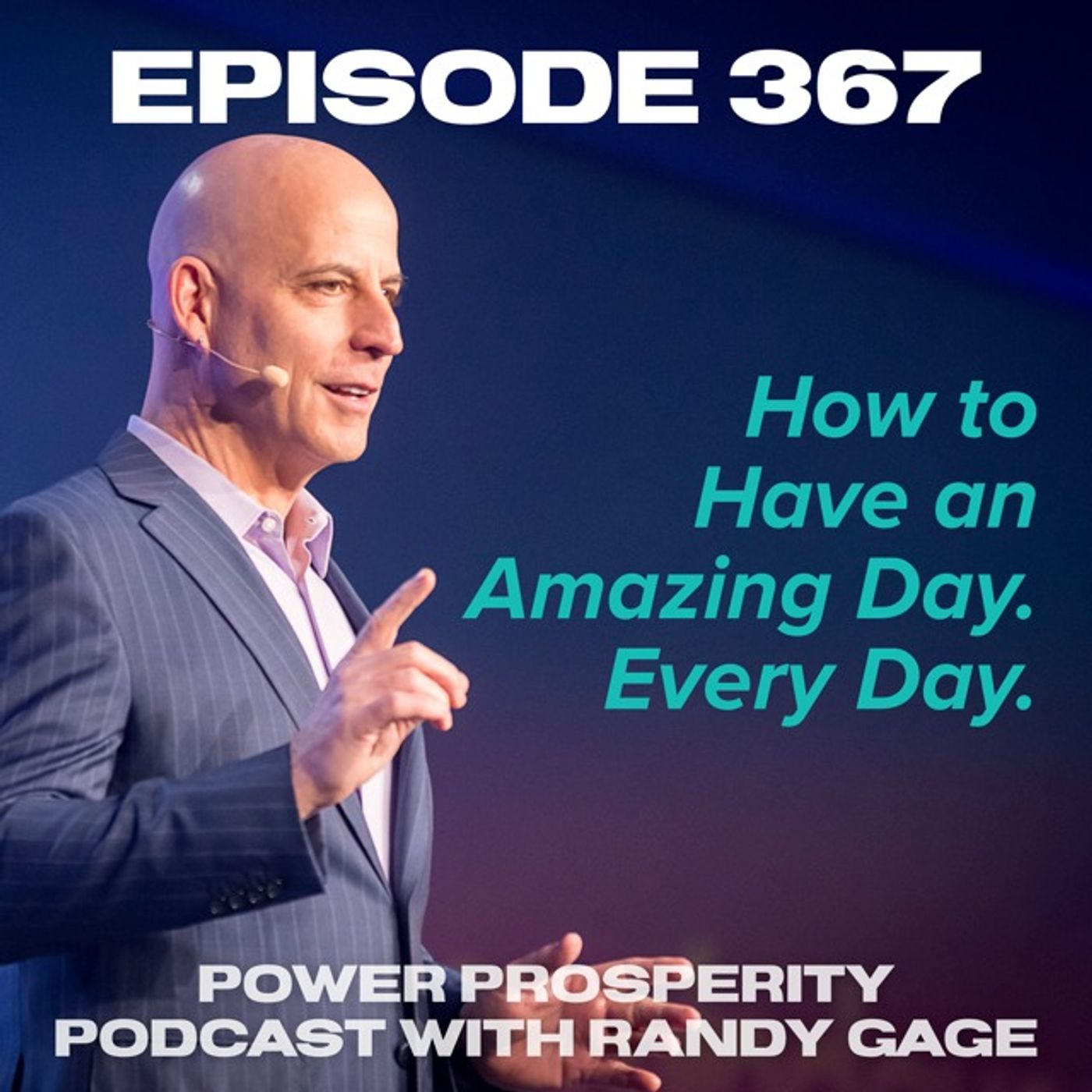 Power Prosperity Podcast with Randy Gage