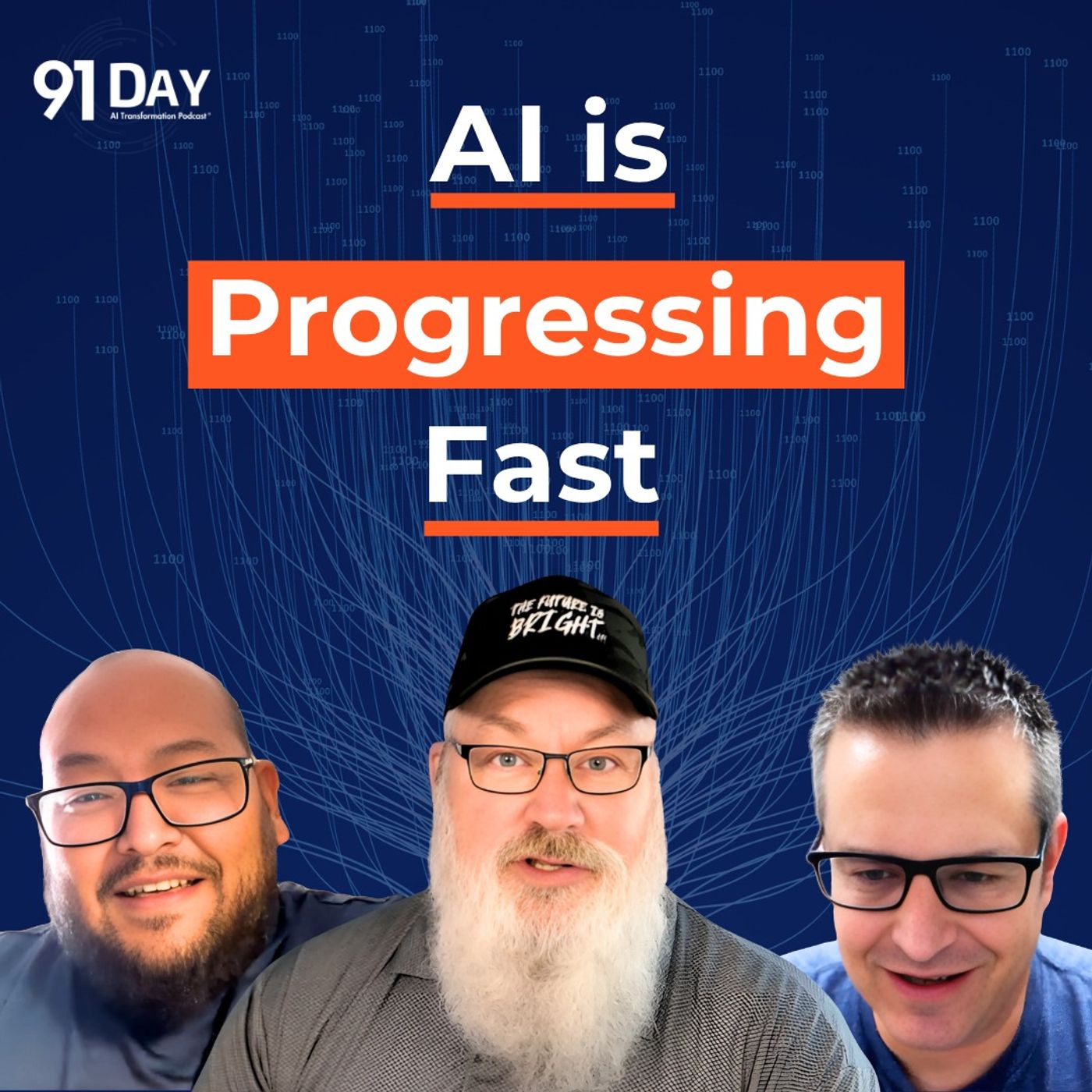 AI is Not Slowing Down Anytime Soon | 91 Day AI Transformation Podcast