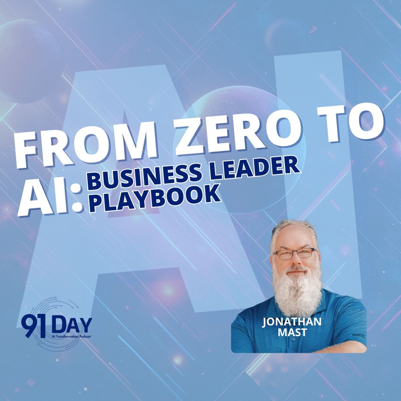 From Zero to AI: Business Leader Playbook