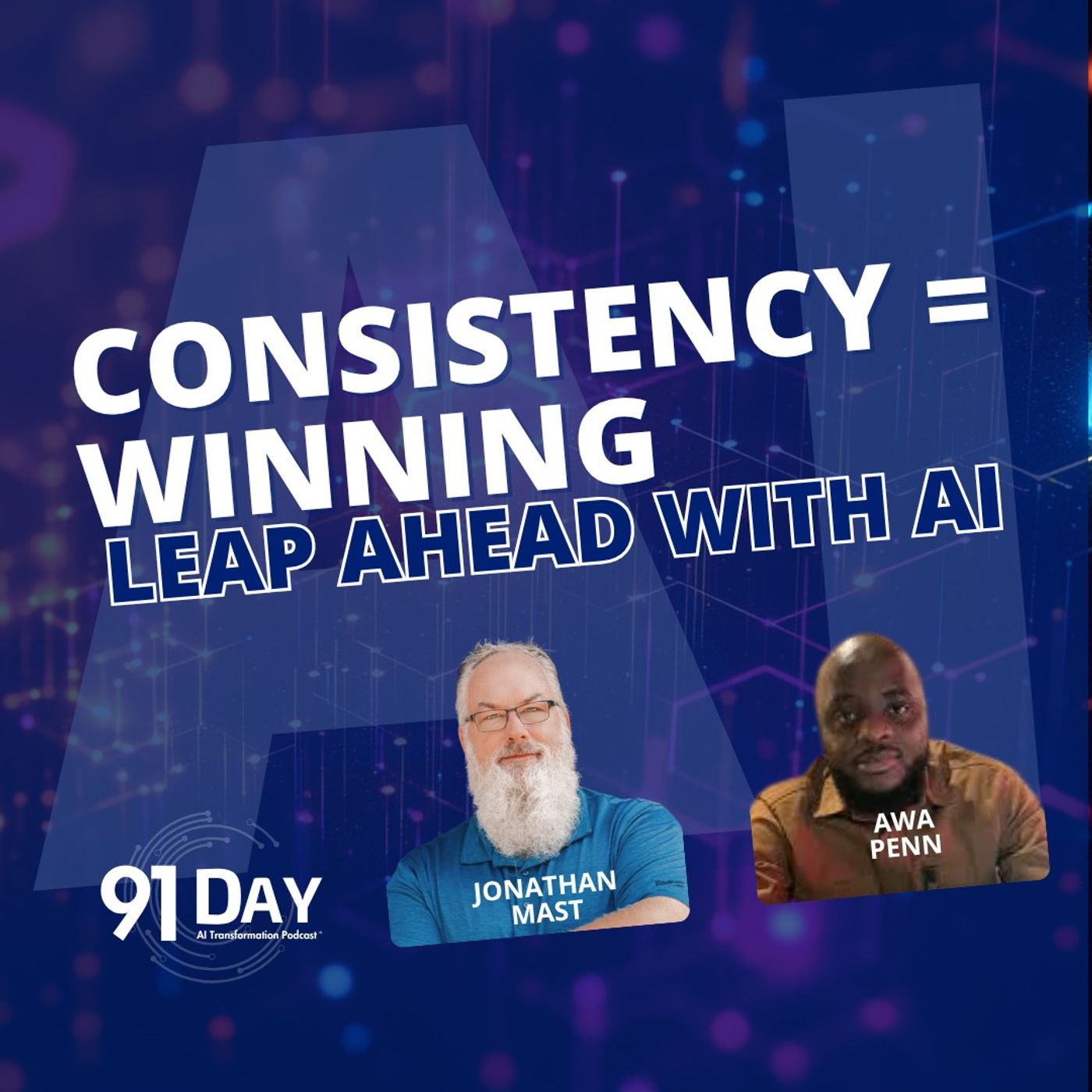 Consistency = WINNING. Leap Ahead with AI