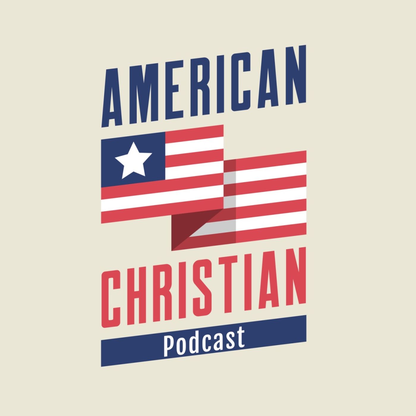 The American Christian Podcast