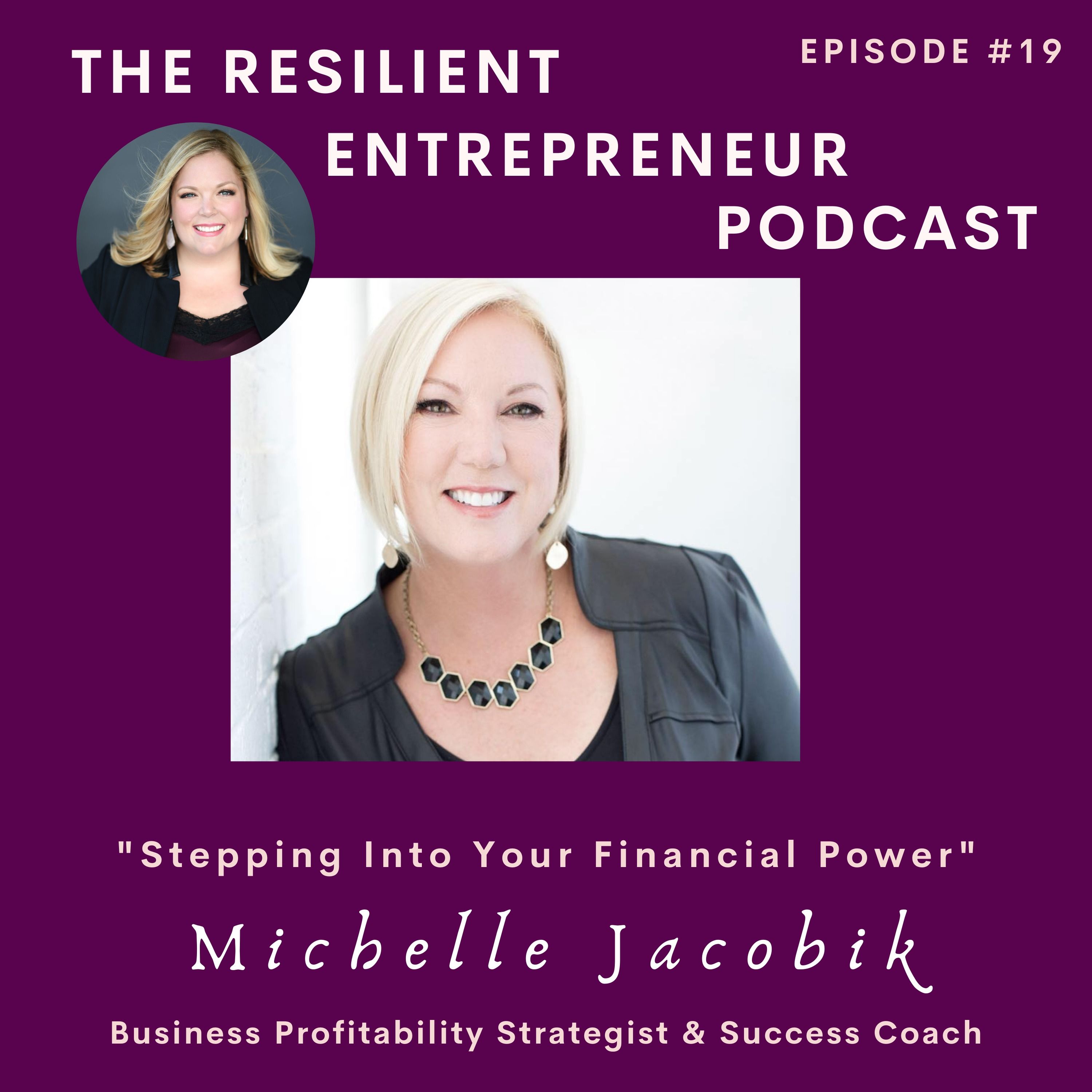 The Resilient Entrepreneur with Michelle Mercier