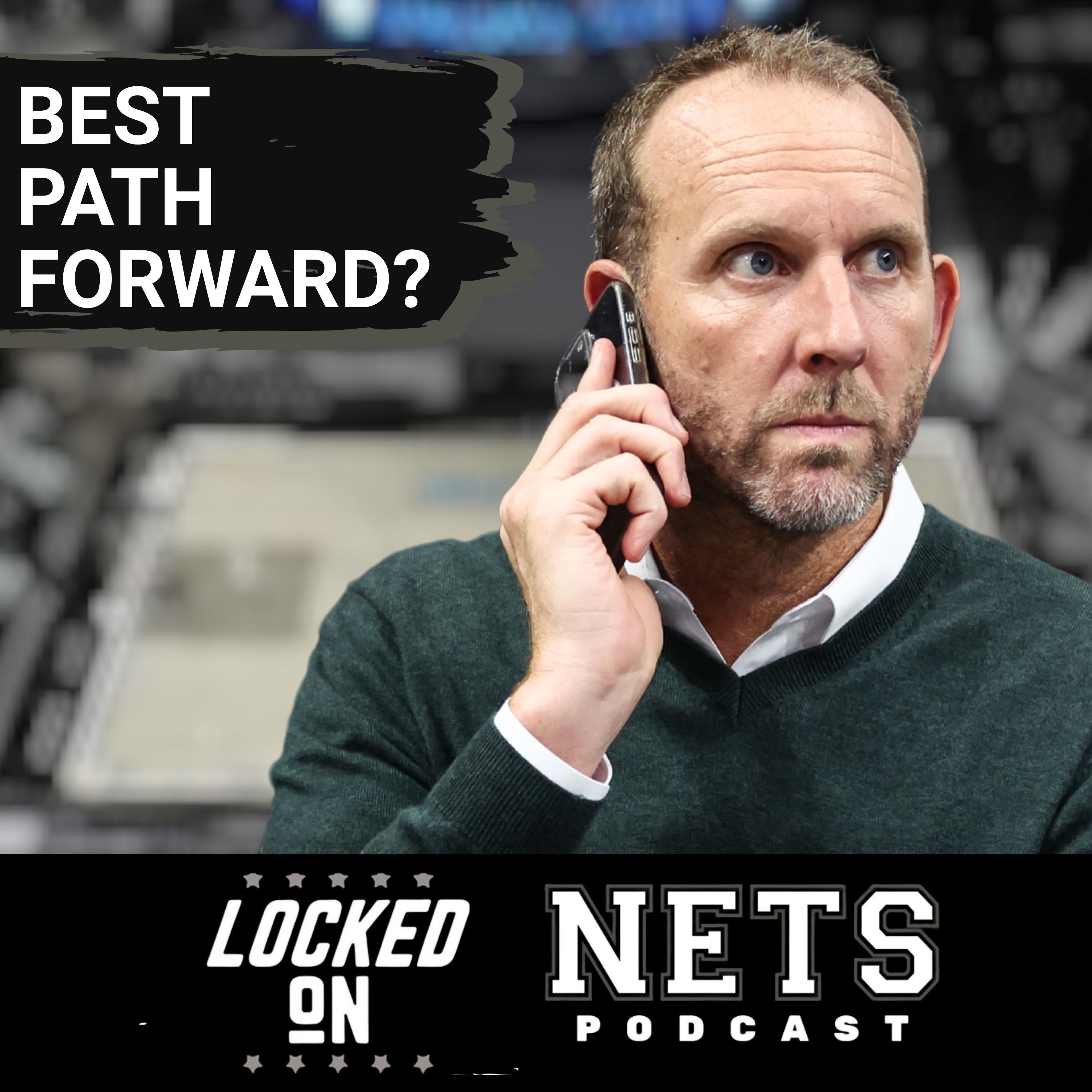 INSIDER: Why Brooklyn Nets Should RESIST Temptation to ACCELERATE Rebuild With Early Playoff Chase